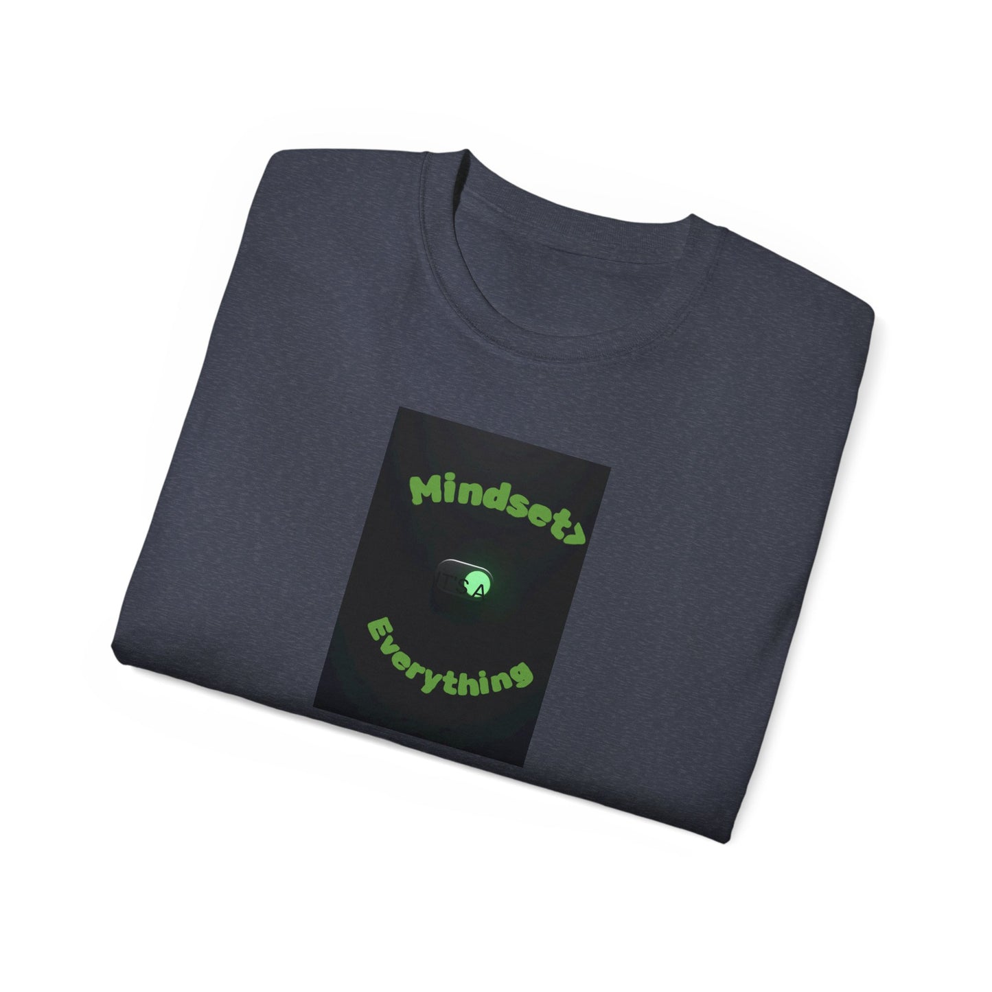 Mindset > Everything Unisex Ultra Cotton Tee