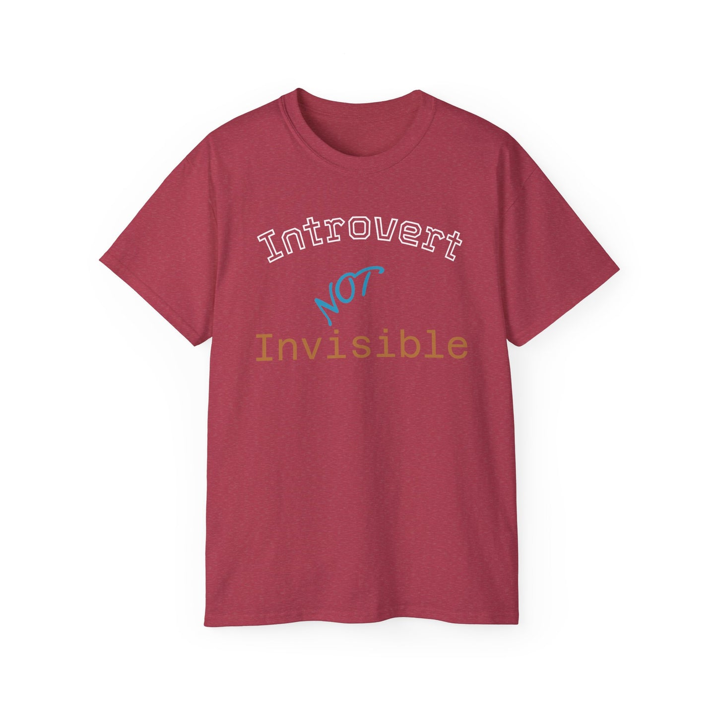 Introvert Not Invisible Unisex Ultra Cotton Tee - Casual Statement Shirt for Introverts