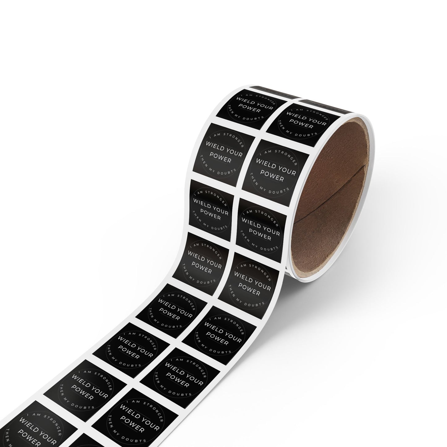 Empowering Square Sticker Label Rolls - "Wield Your Power"