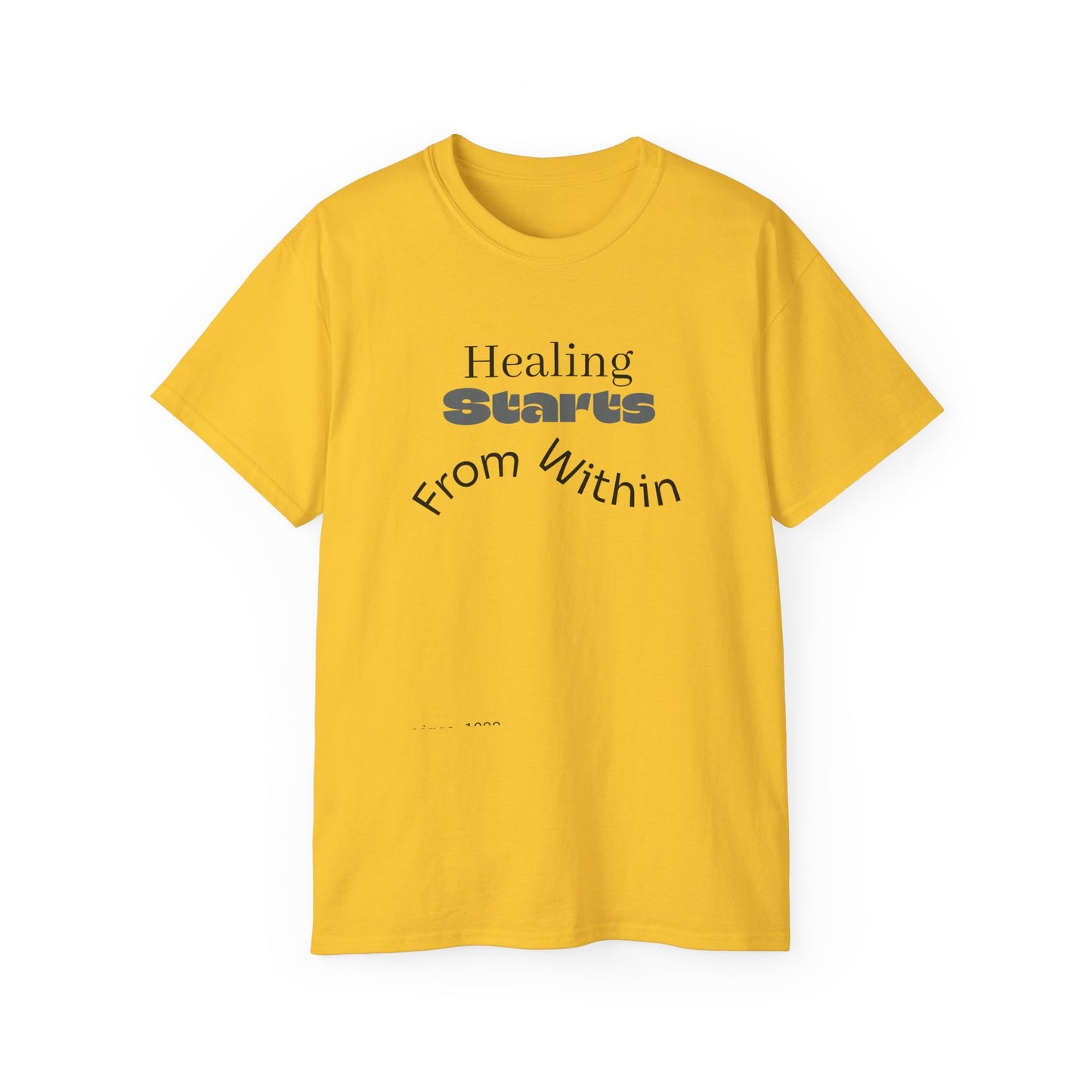 Healing Starts Unisex Ultra Cotton Tee - Comfortable Motivational T-Shirt