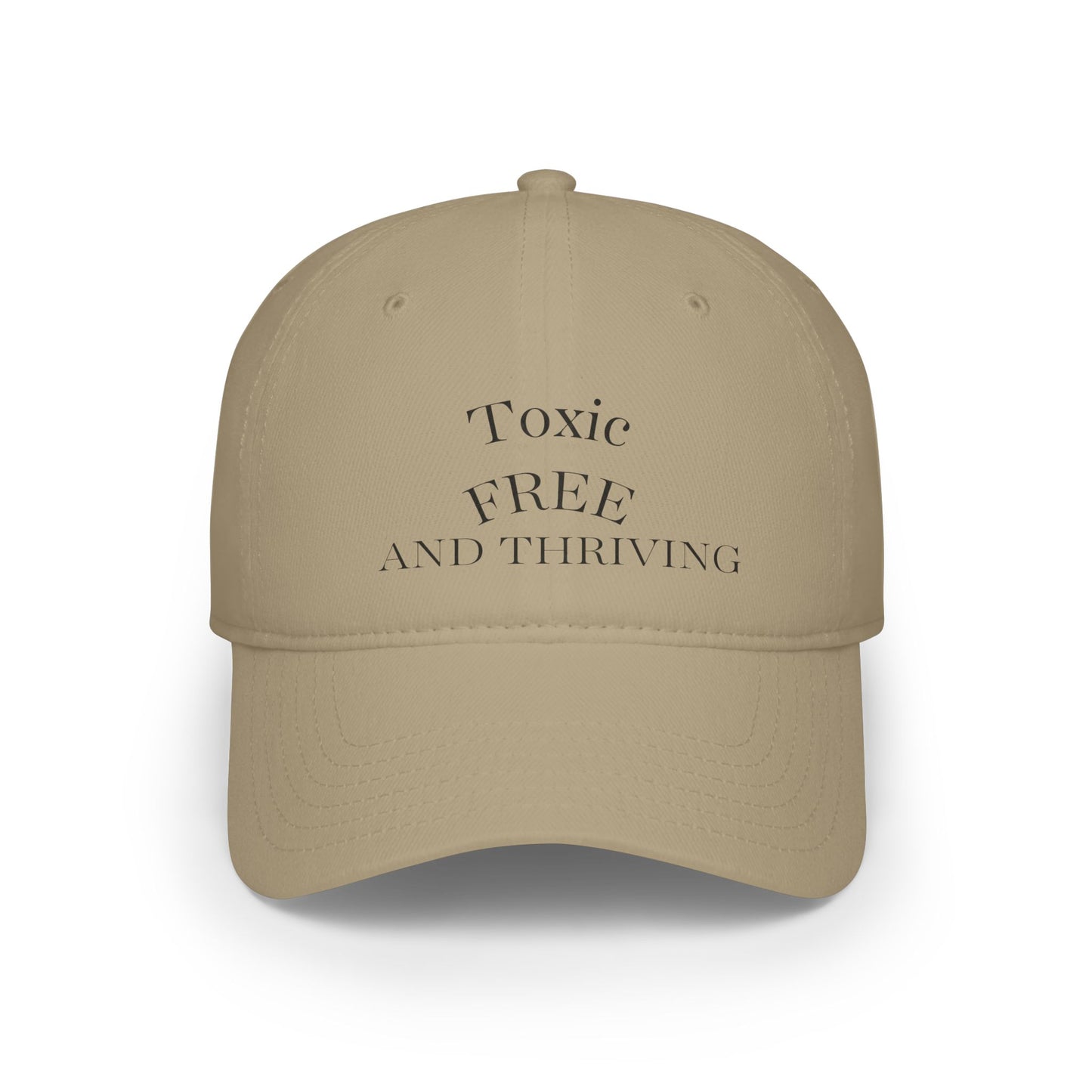 Toxic Free and Thriving Low Profile Baseball Cap