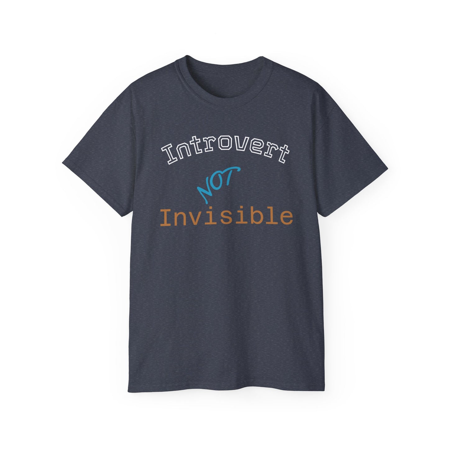 Introvert Not Invisible Unisex Ultra Cotton Tee - Casual Statement Shirt for Introverts