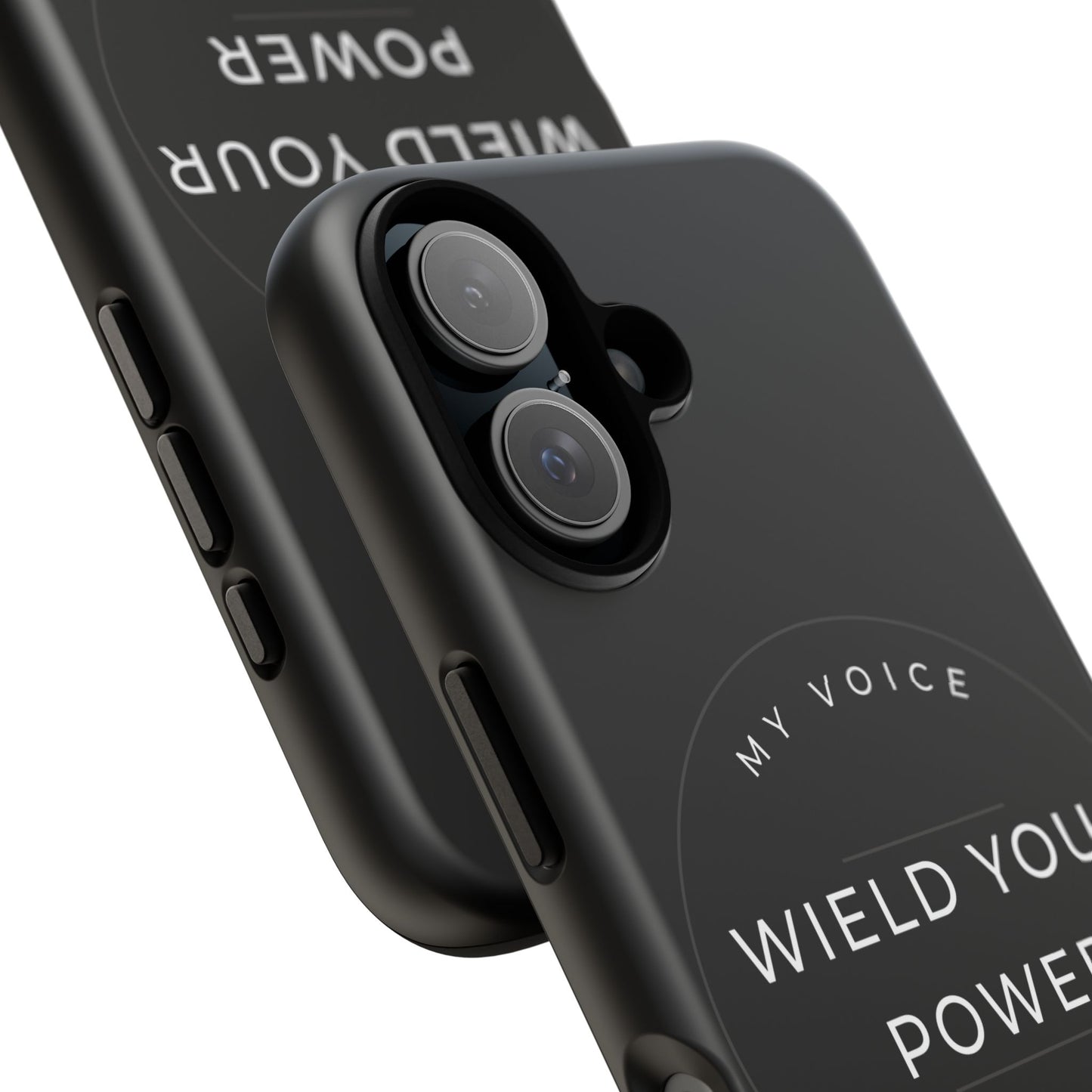 Empowering Phone Case - "Wield Your Power, My Voice Matters" - Tough Cases