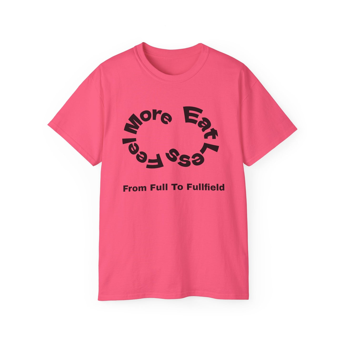 From Full To Fullfield Unisex Ultra Cotton Tee - Perfect for Coffee Lovers