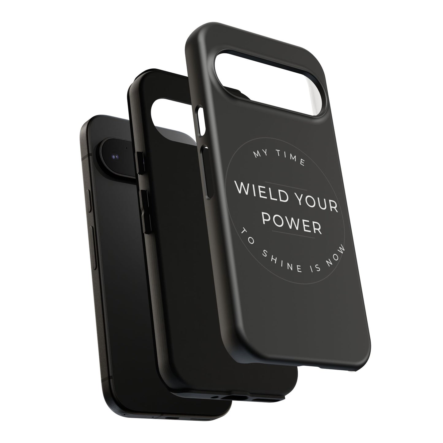Empowering Phone Case - "Wield Your Power"