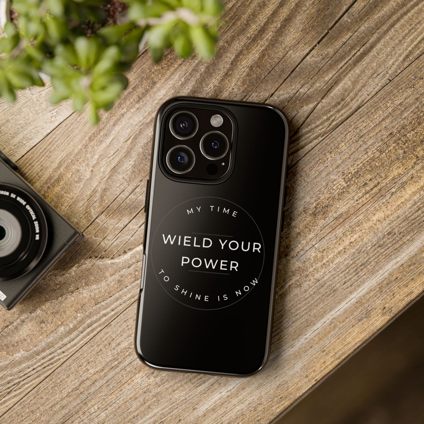 Empowering Phone Case - "Wield Your Power"