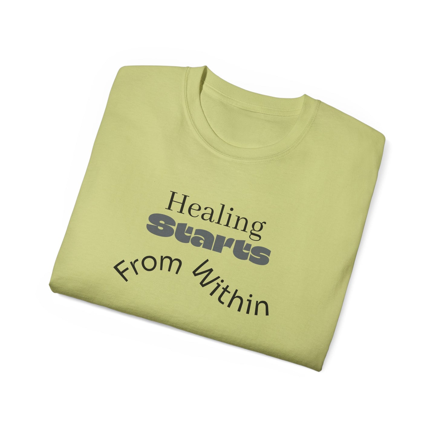 Healing Starts Unisex Ultra Cotton Tee - Comfortable Motivational T-Shirt