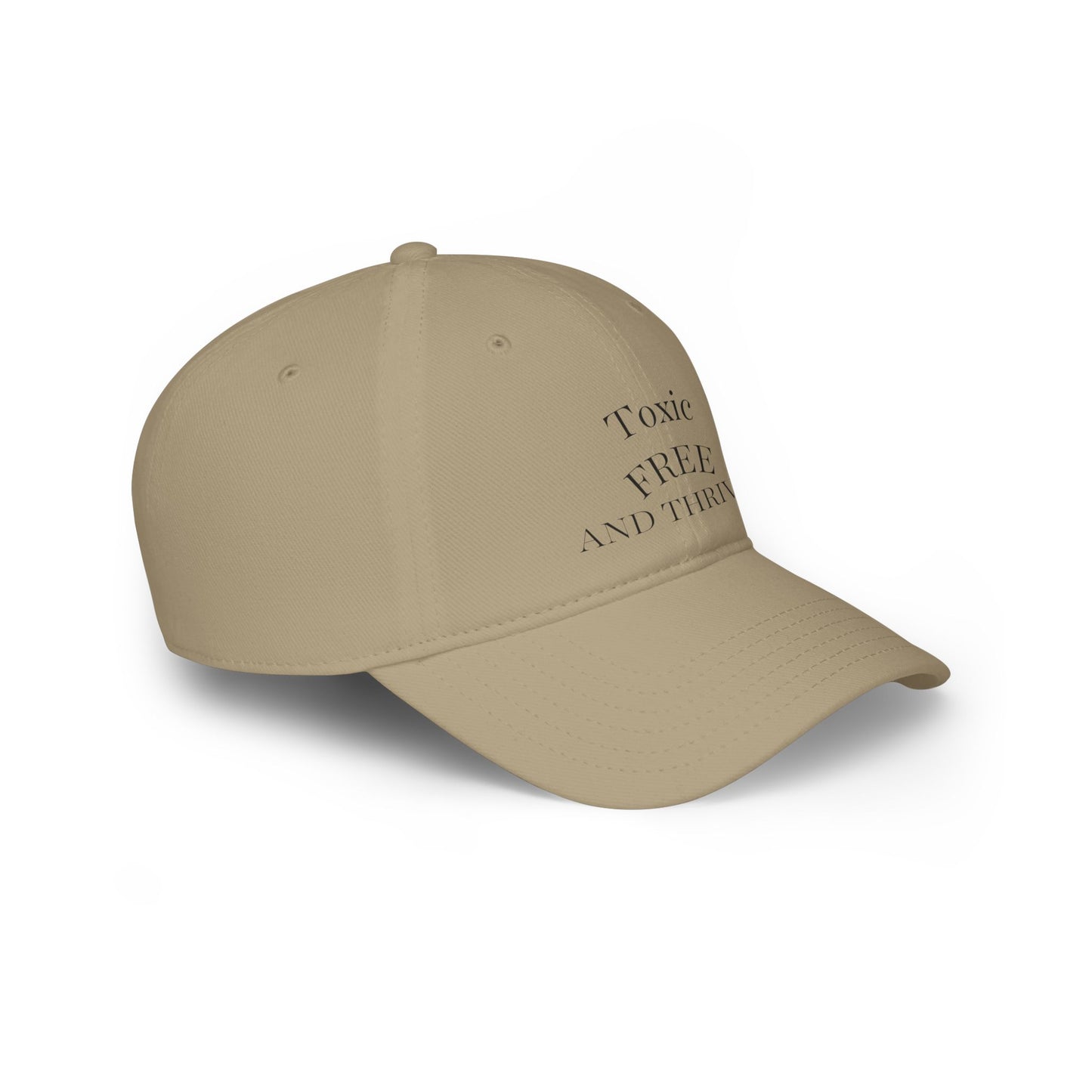 Toxic Free and Thriving Low Profile Baseball Cap