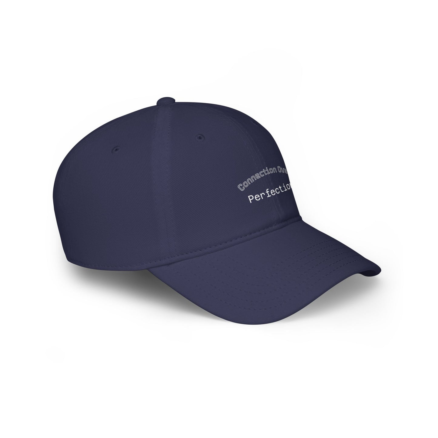 Connection Over Perfecton Low Profile Baseball Cap