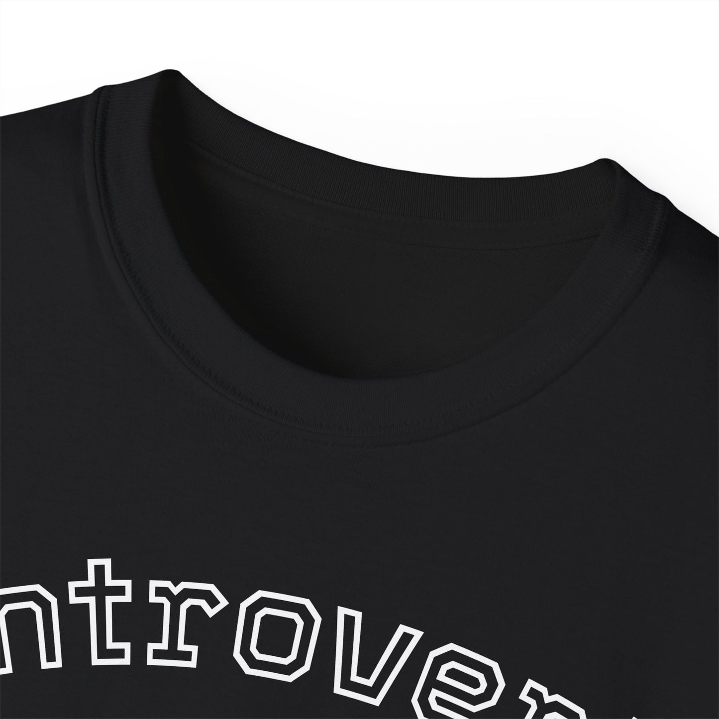 Introvert Not Invisible Unisex Ultra Cotton Tee - Casual Statement Shirt for Introverts