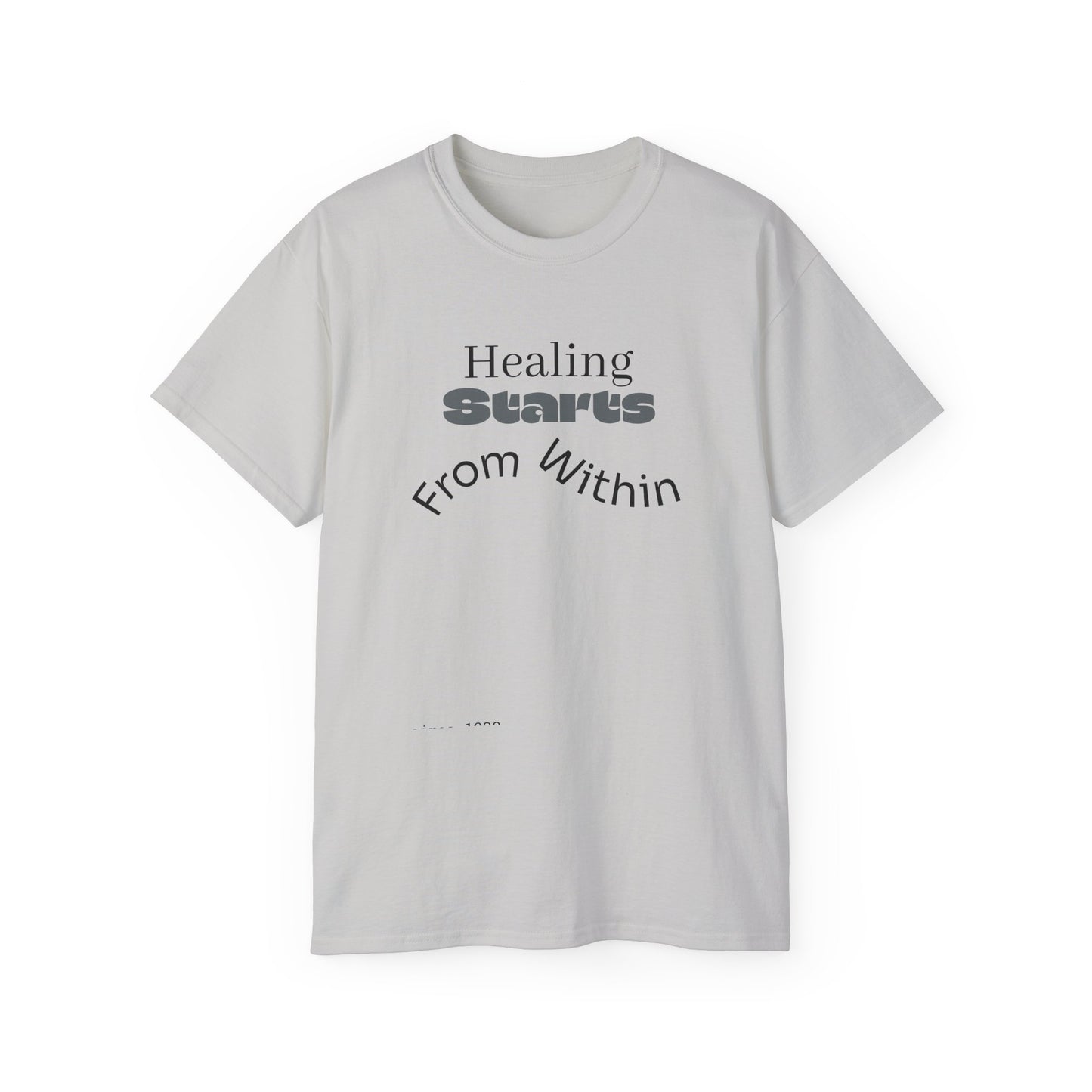 Healing Starts Unisex Ultra Cotton Tee - Comfortable Motivational T-Shirt