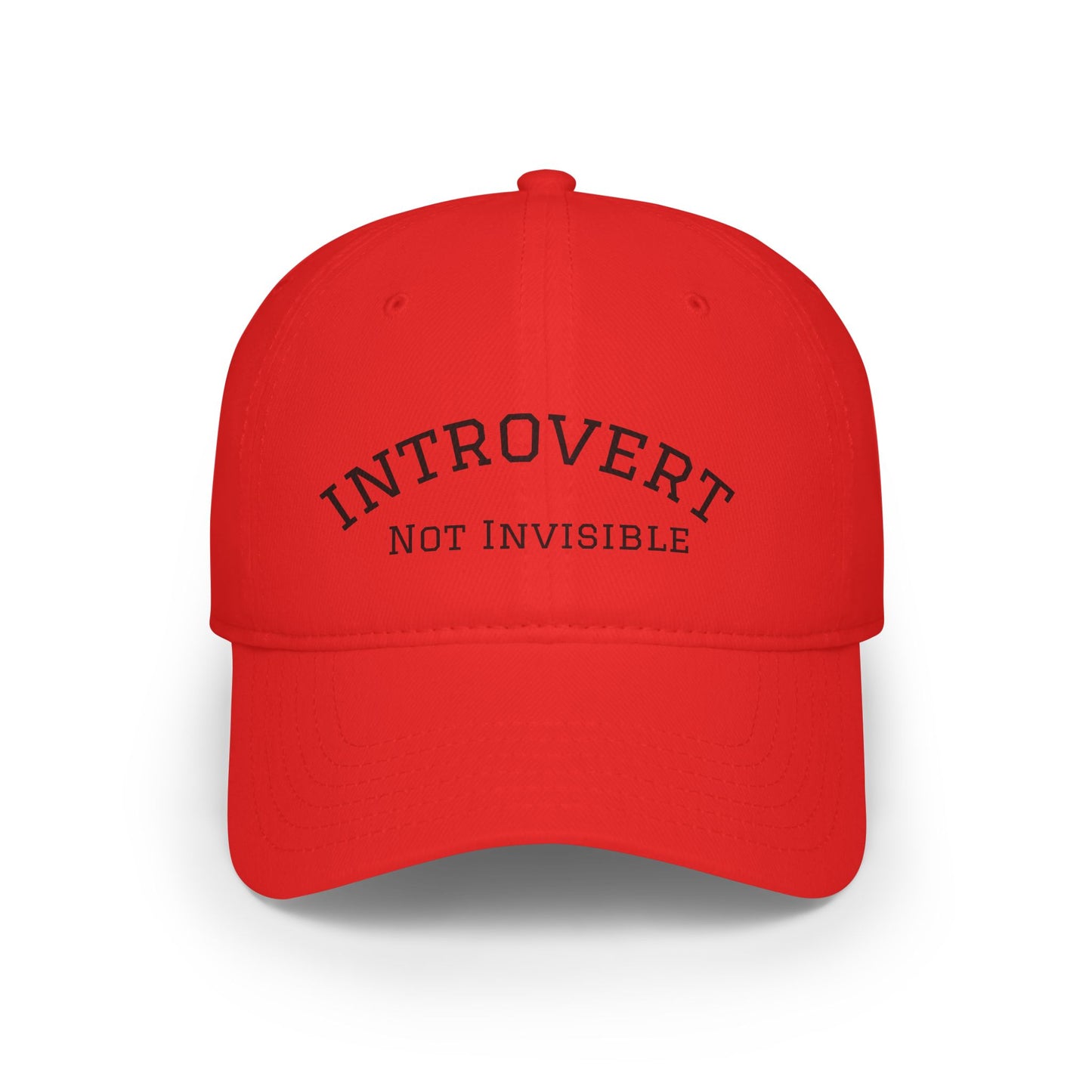 Introvert Not Invisible Low Profile Baseball Cap