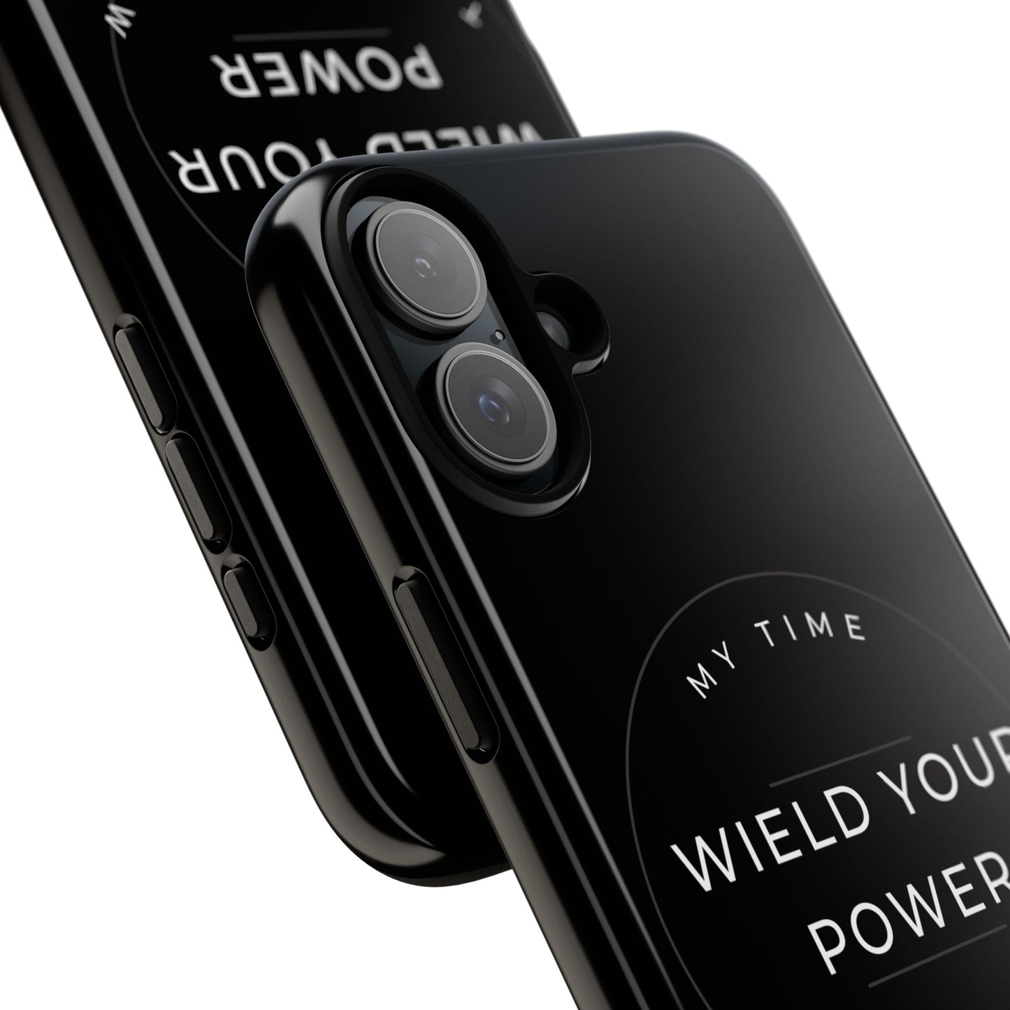 Empowering Phone Case - "Wield Your Power"