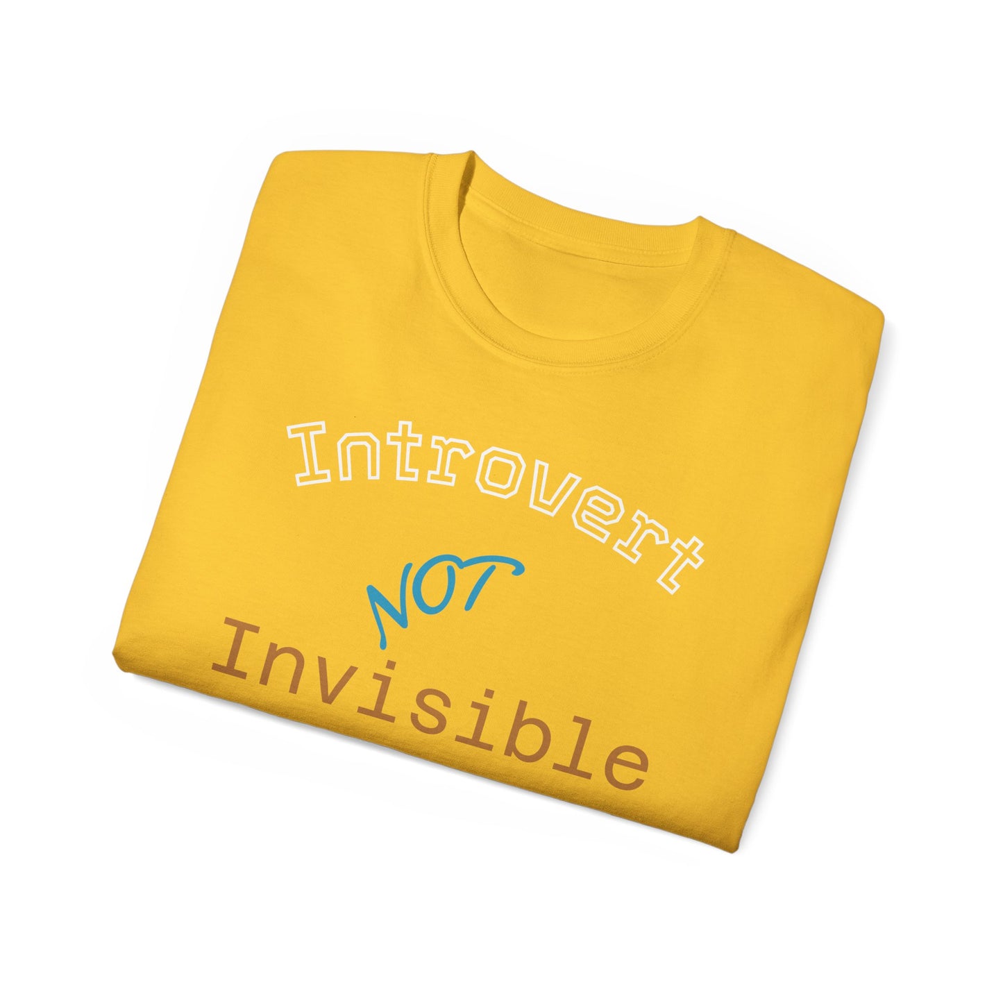 Introvert Not Invisible Unisex Ultra Cotton Tee - Casual Statement Shirt for Introverts