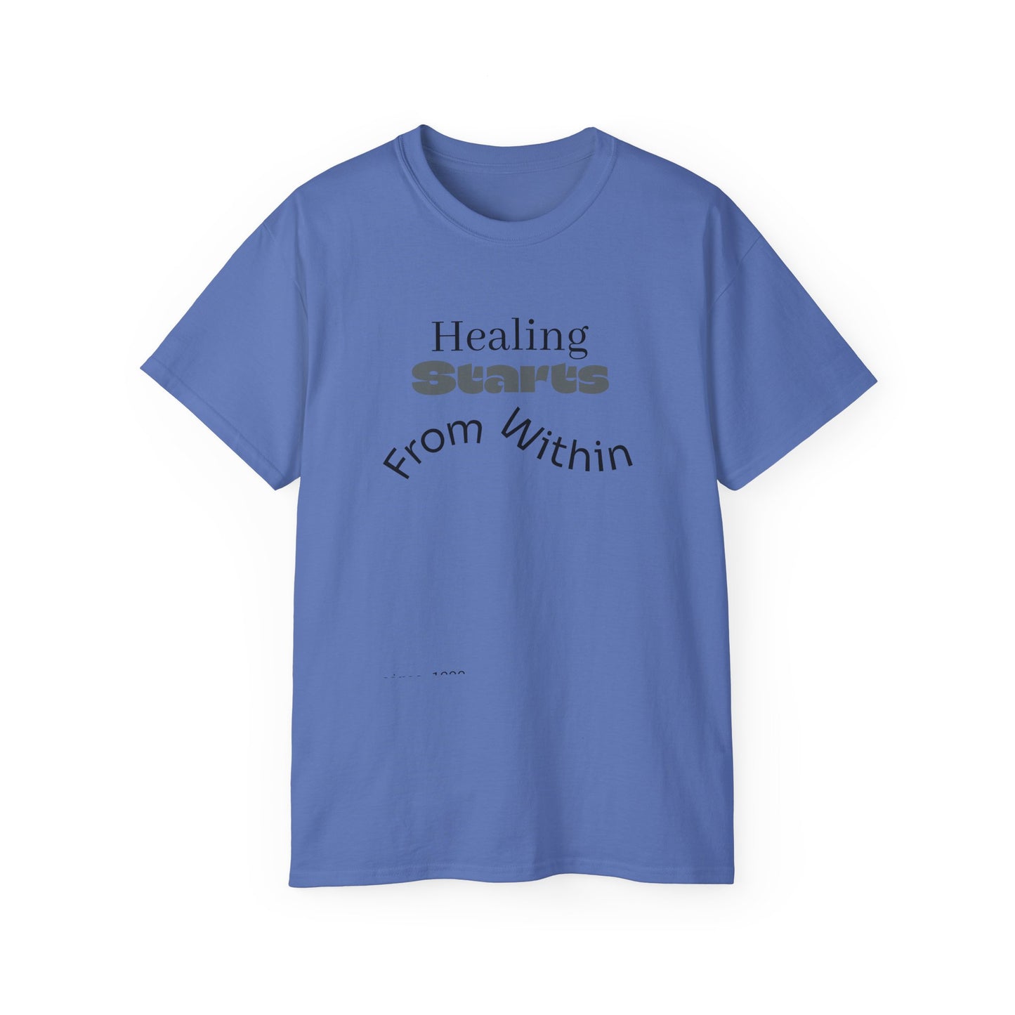 Healing Starts Unisex Ultra Cotton Tee - Comfortable Motivational T-Shirt