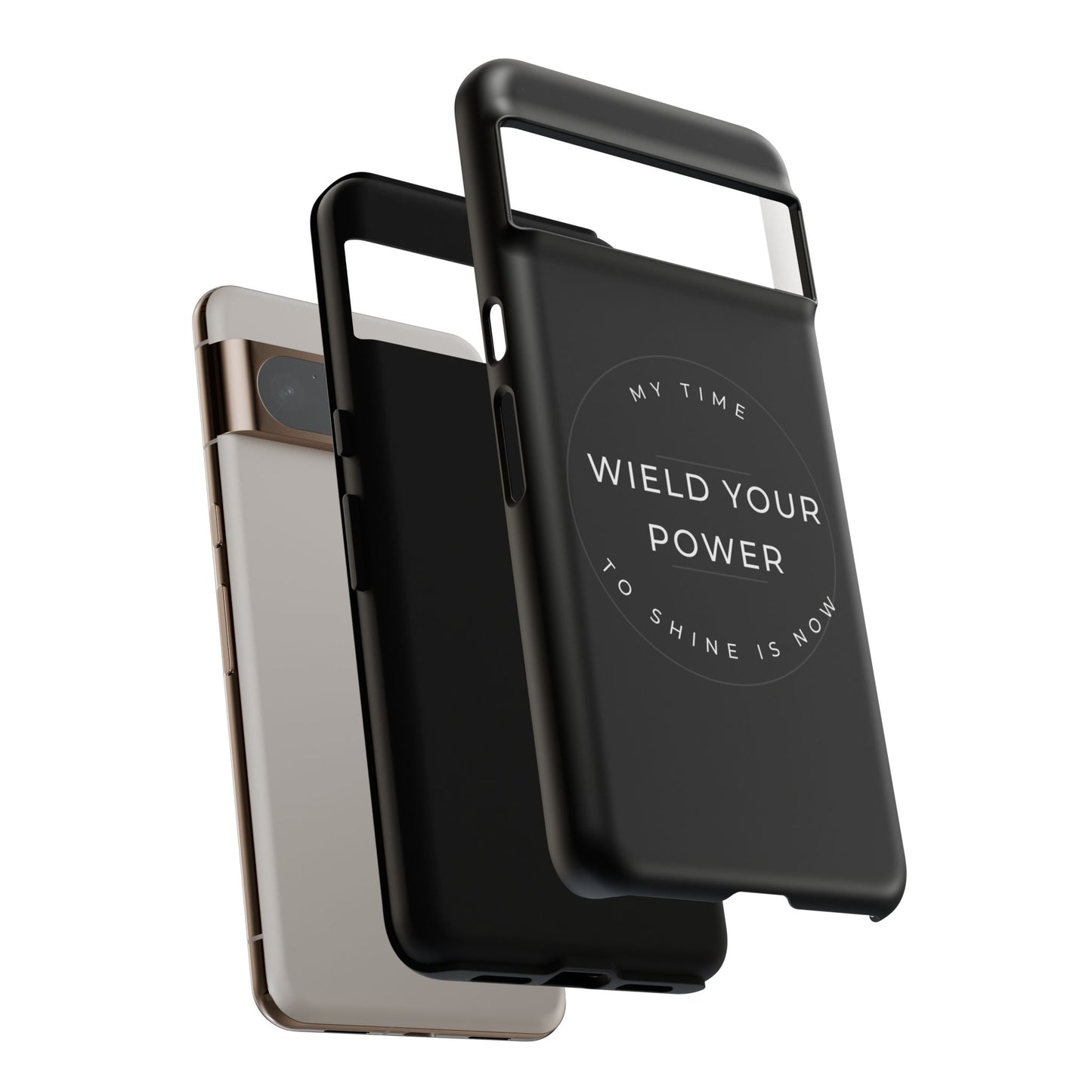 Empowering Phone Case - "Wield Your Power"