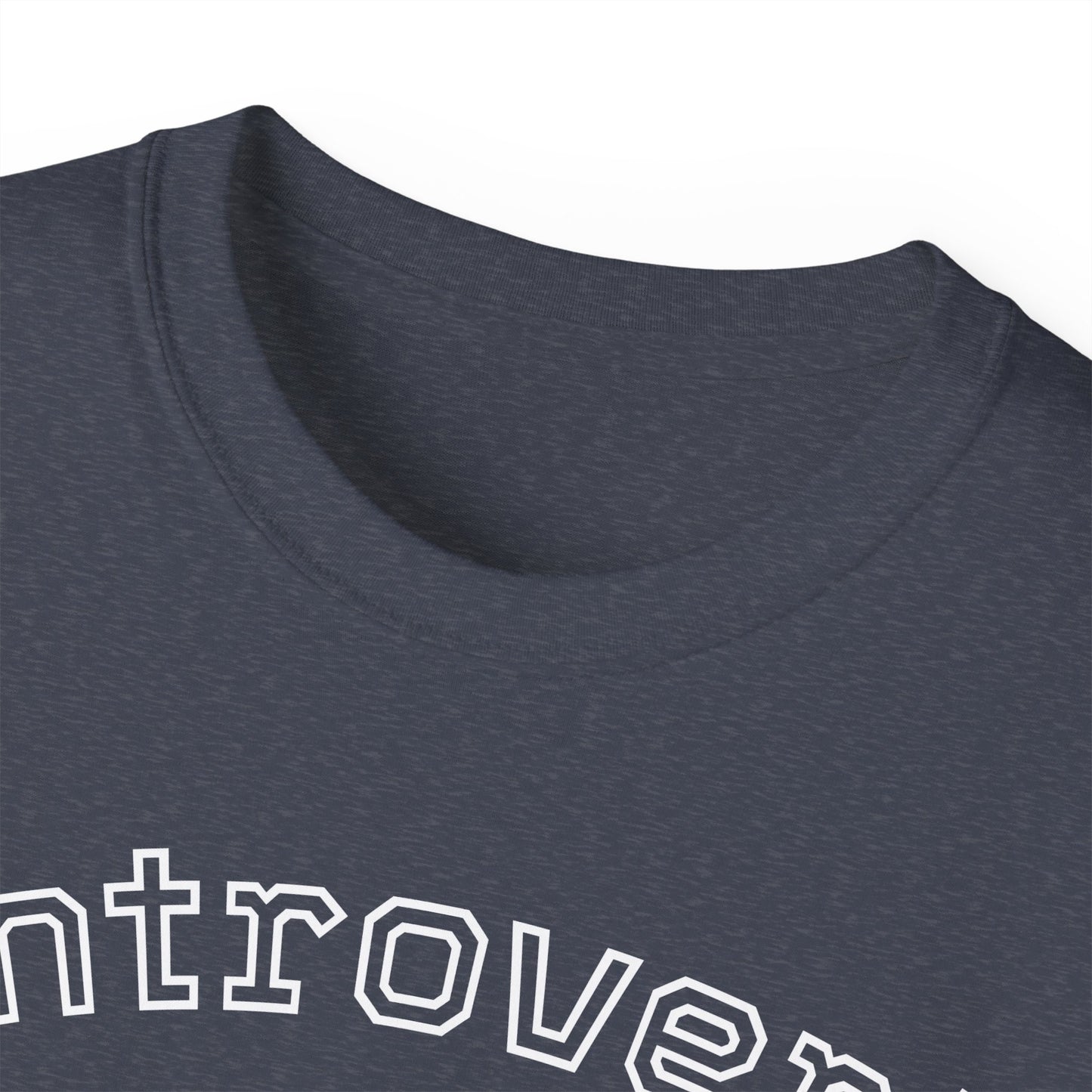 Introvert Not Invisible Unisex Ultra Cotton Tee - Casual Statement Shirt for Introverts
