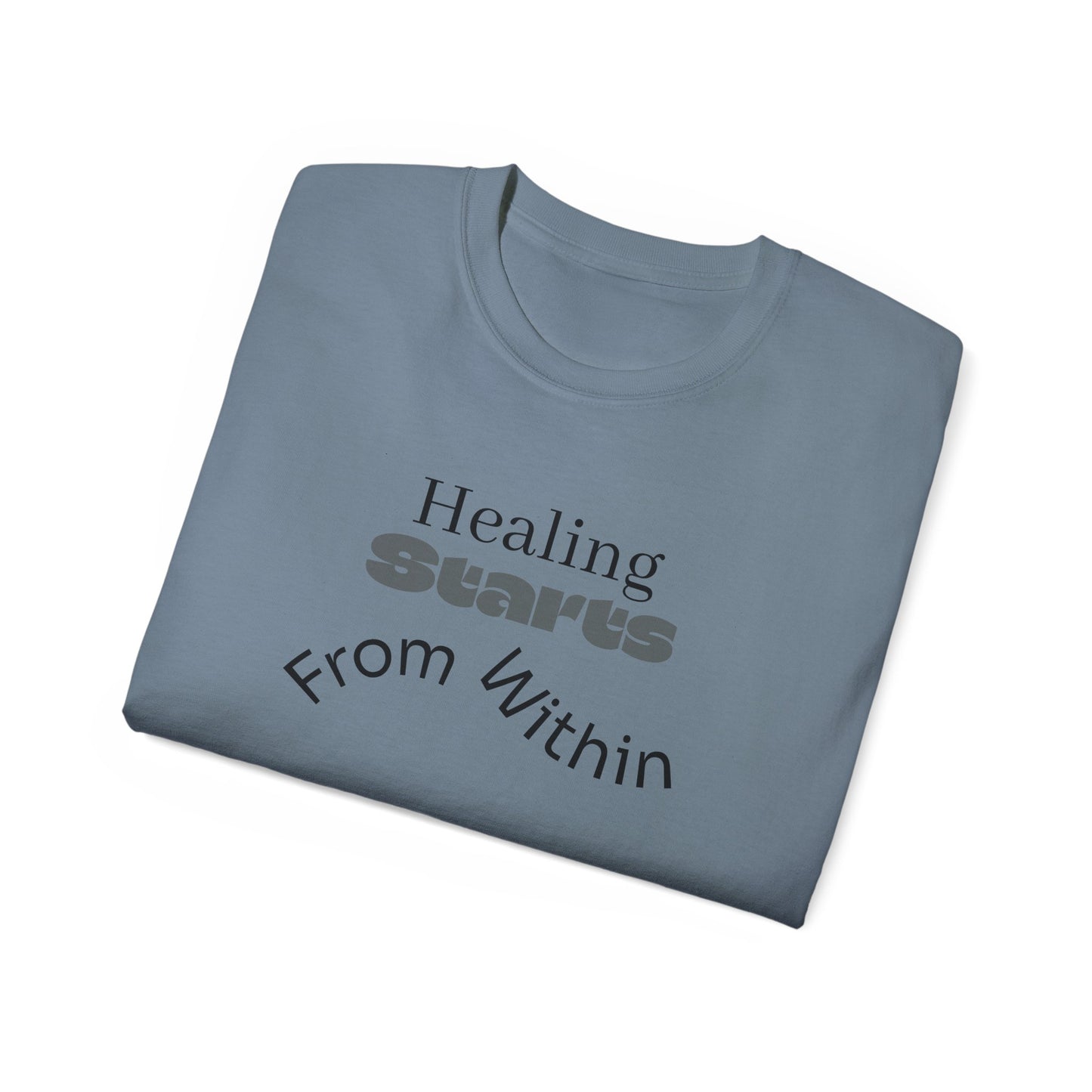 Healing Starts Unisex Ultra Cotton Tee - Comfortable Motivational T-Shirt