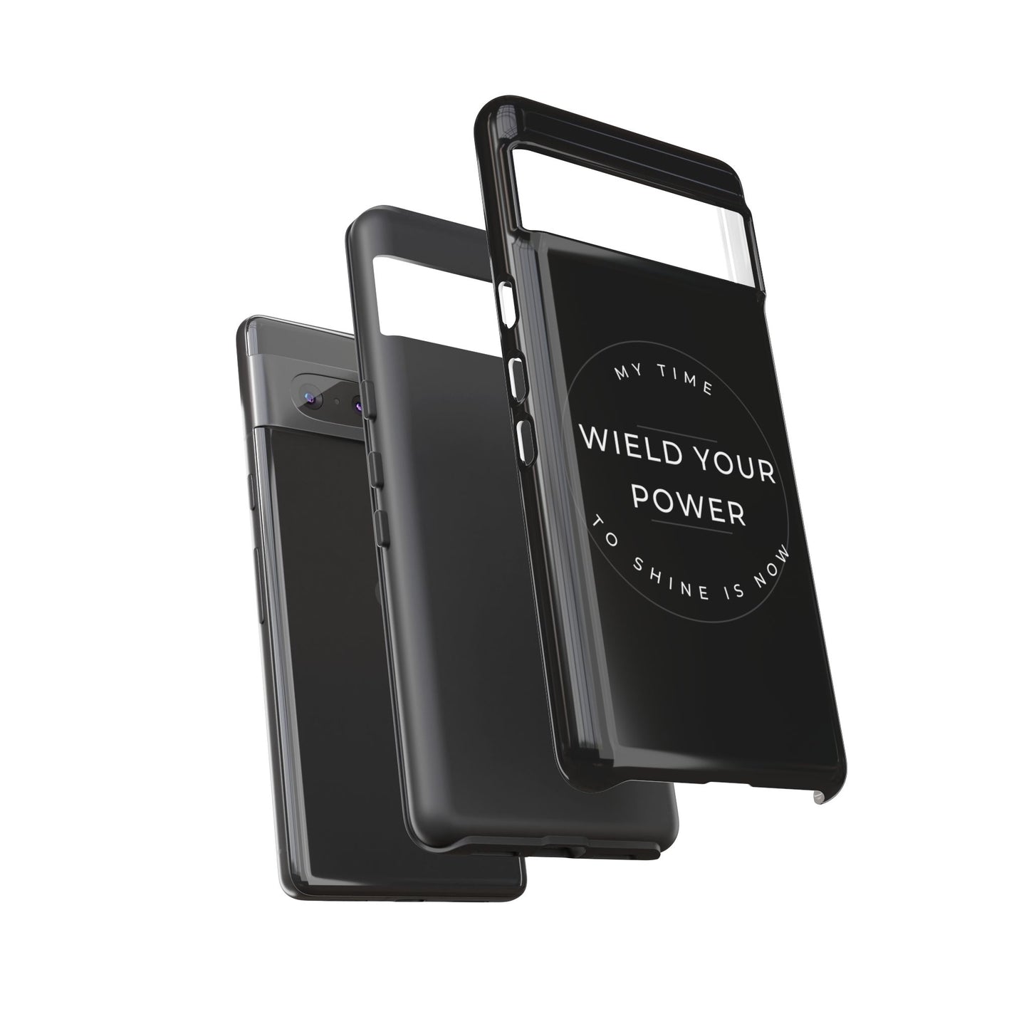 Empowering Phone Case - "Wield Your Power"