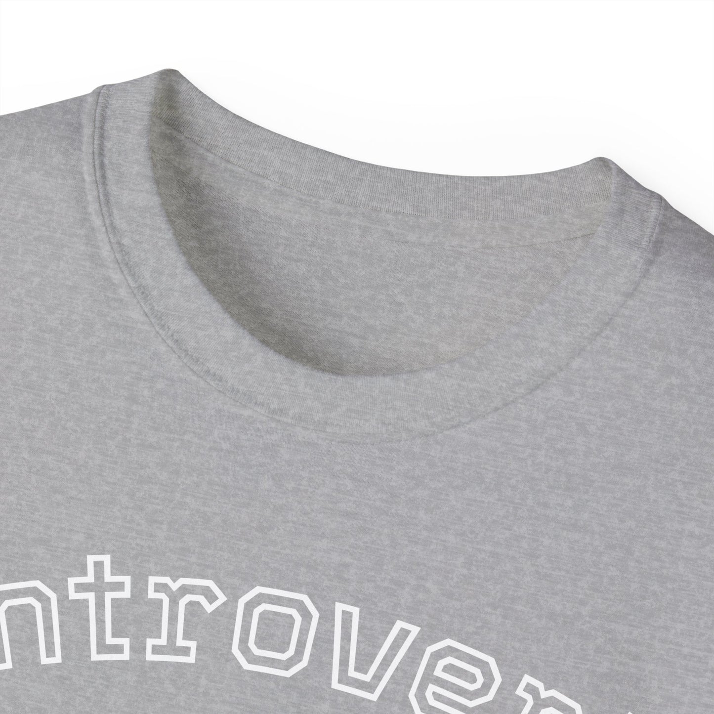 Introvert Not Invisible Unisex Ultra Cotton Tee - Casual Statement Shirt for Introverts