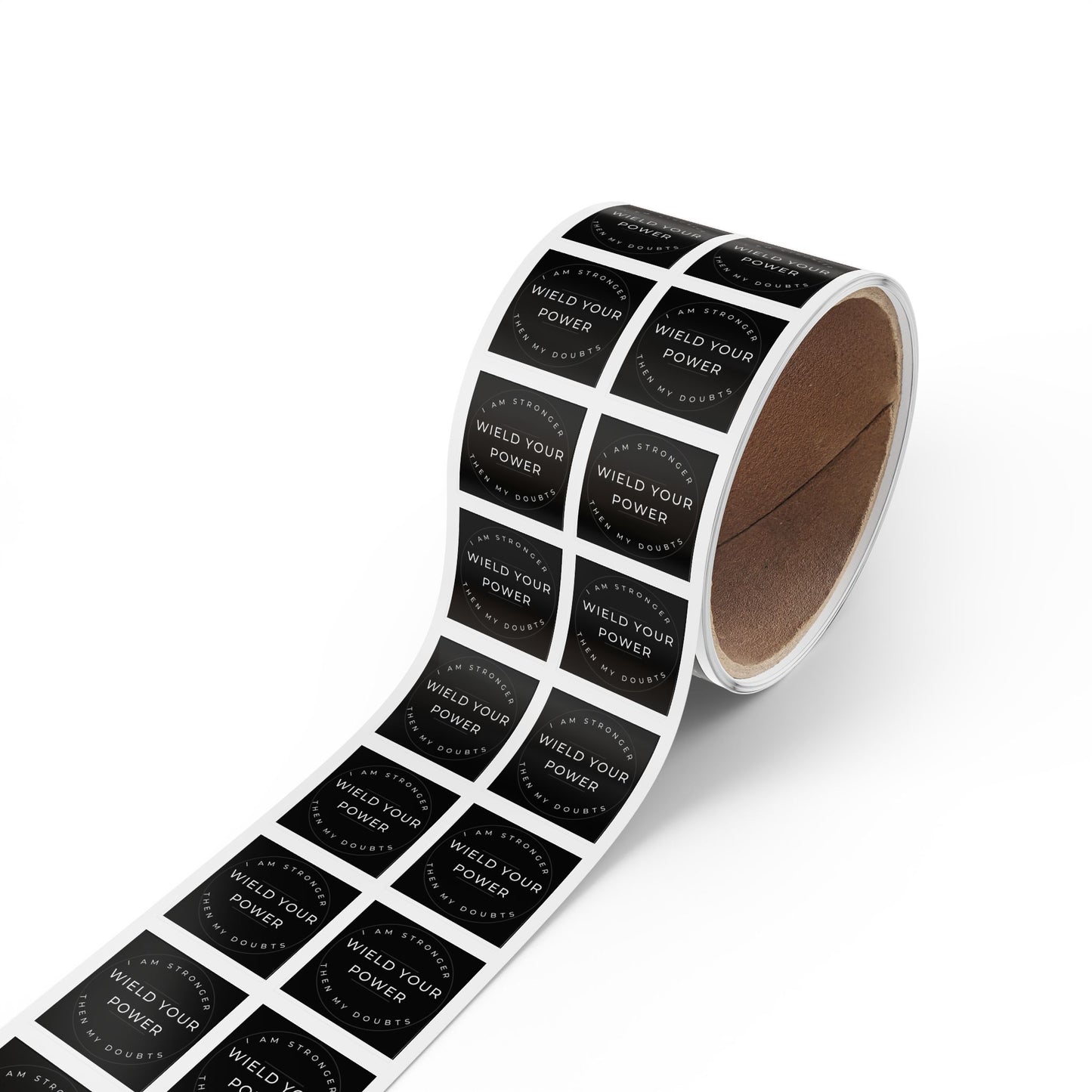 Empowering Square Sticker Label Rolls - "Wield Your Power"