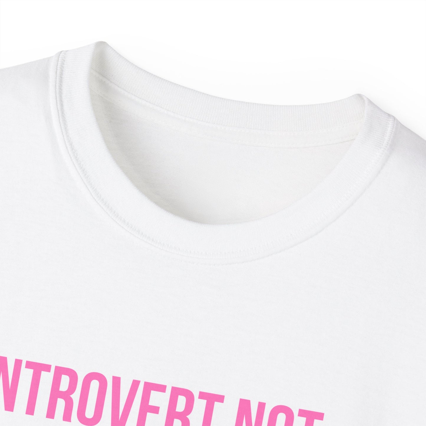 Introvert Not Invisible Unisex Ultra Cotton Tee - Comfortable Statement Shirt for introverts