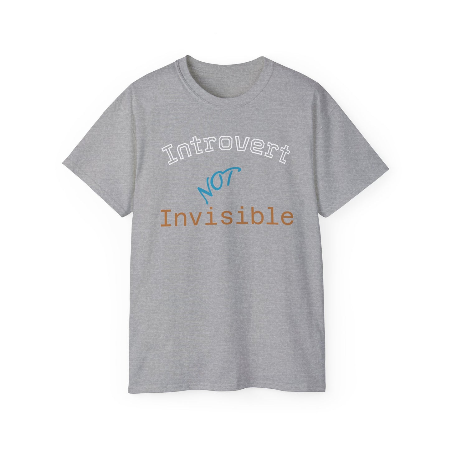 Introvert Not Invisible Unisex Ultra Cotton Tee - Casual Statement Shirt for Introverts