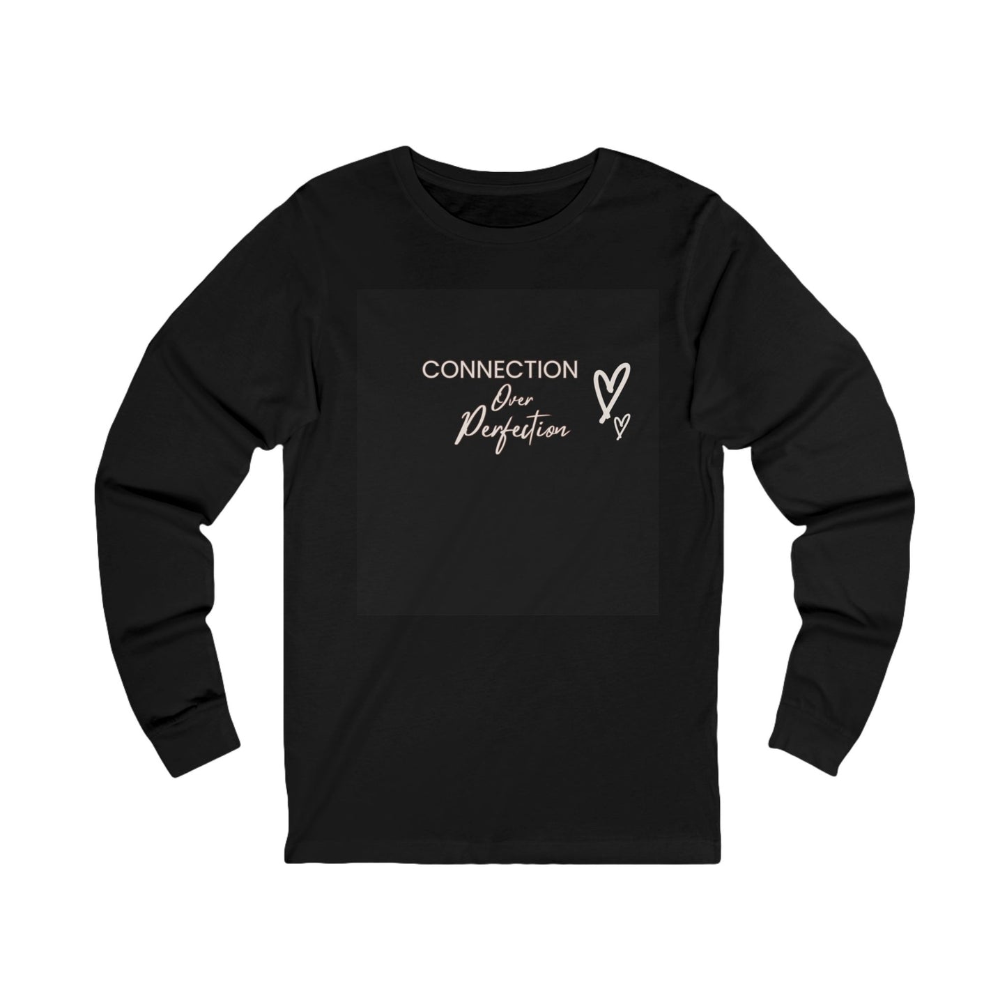 Connection Over Perfection Unisex Jersey Long Sleeve Tee