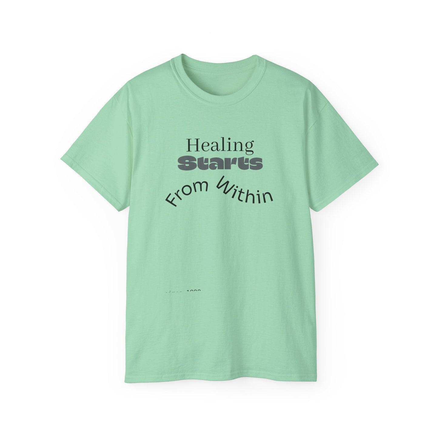 Healing Starts Unisex Ultra Cotton Tee - Comfortable Motivational T-Shirt