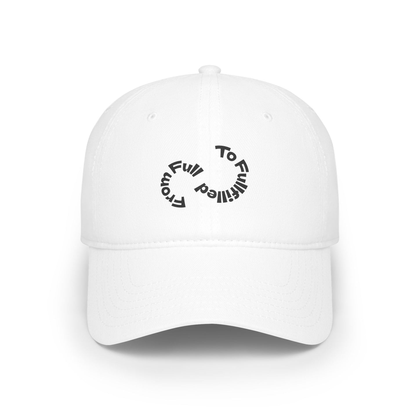 From Full To Fullfilled Low Profile Baseball Cap Adjustable Hat for Casual Outings