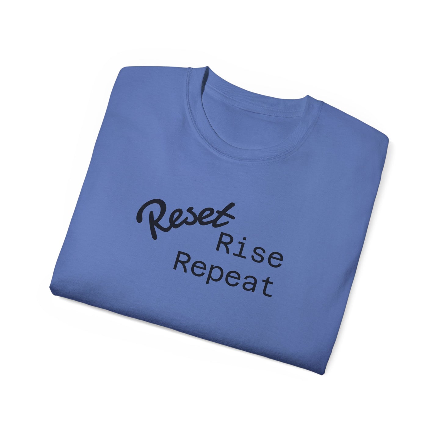 Reset, Rise, Repeat Unisex Ultra Cotton Tee - Motivational Shirt