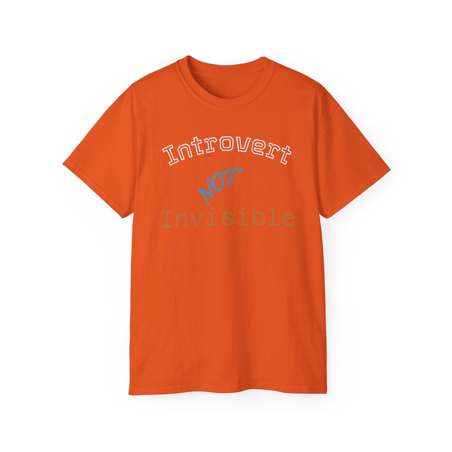 Introvert Not Invisible Unisex Ultra Cotton Tee - Casual Statement Shirt for Introverts