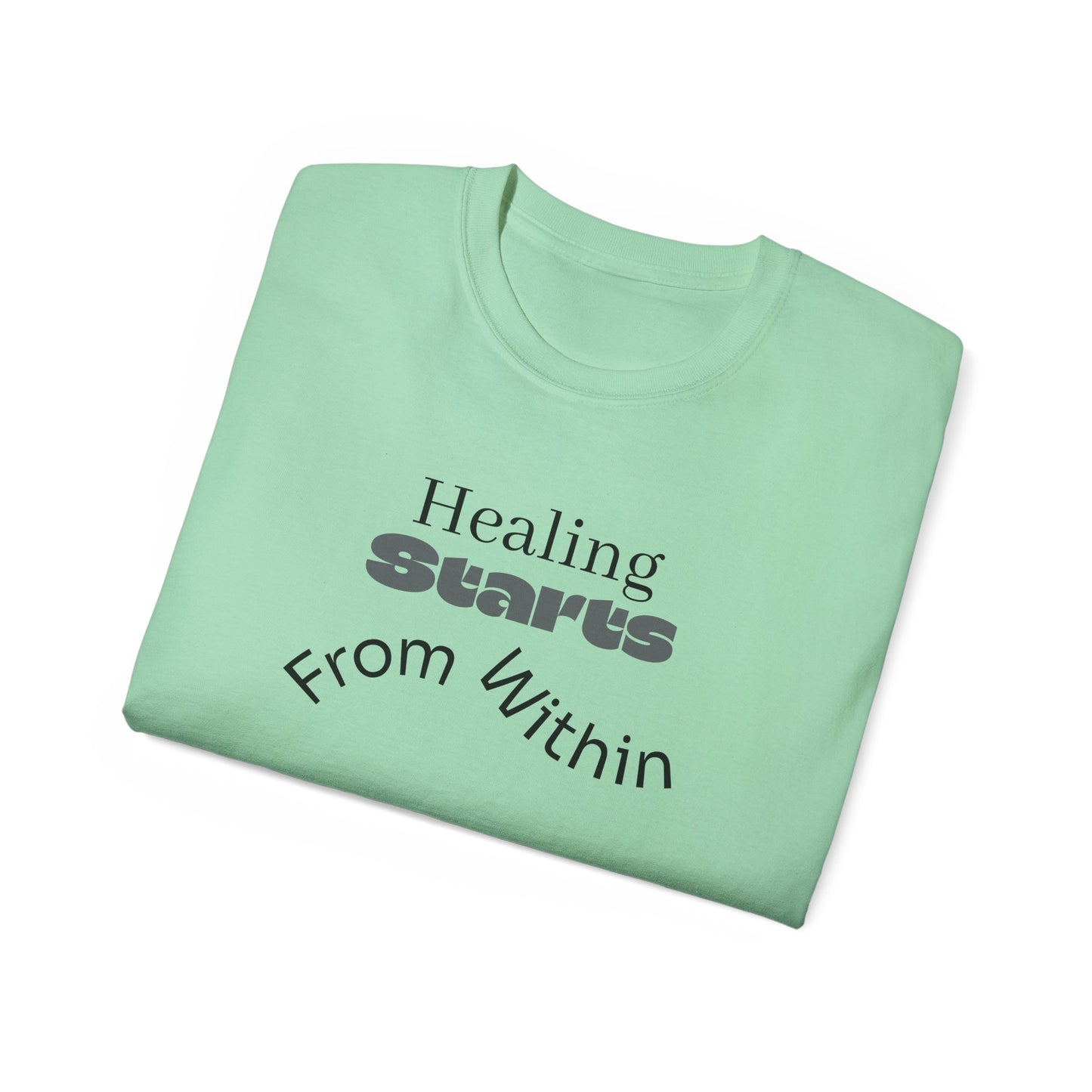 Healing Starts Unisex Ultra Cotton Tee - Comfortable Motivational T-Shirt
