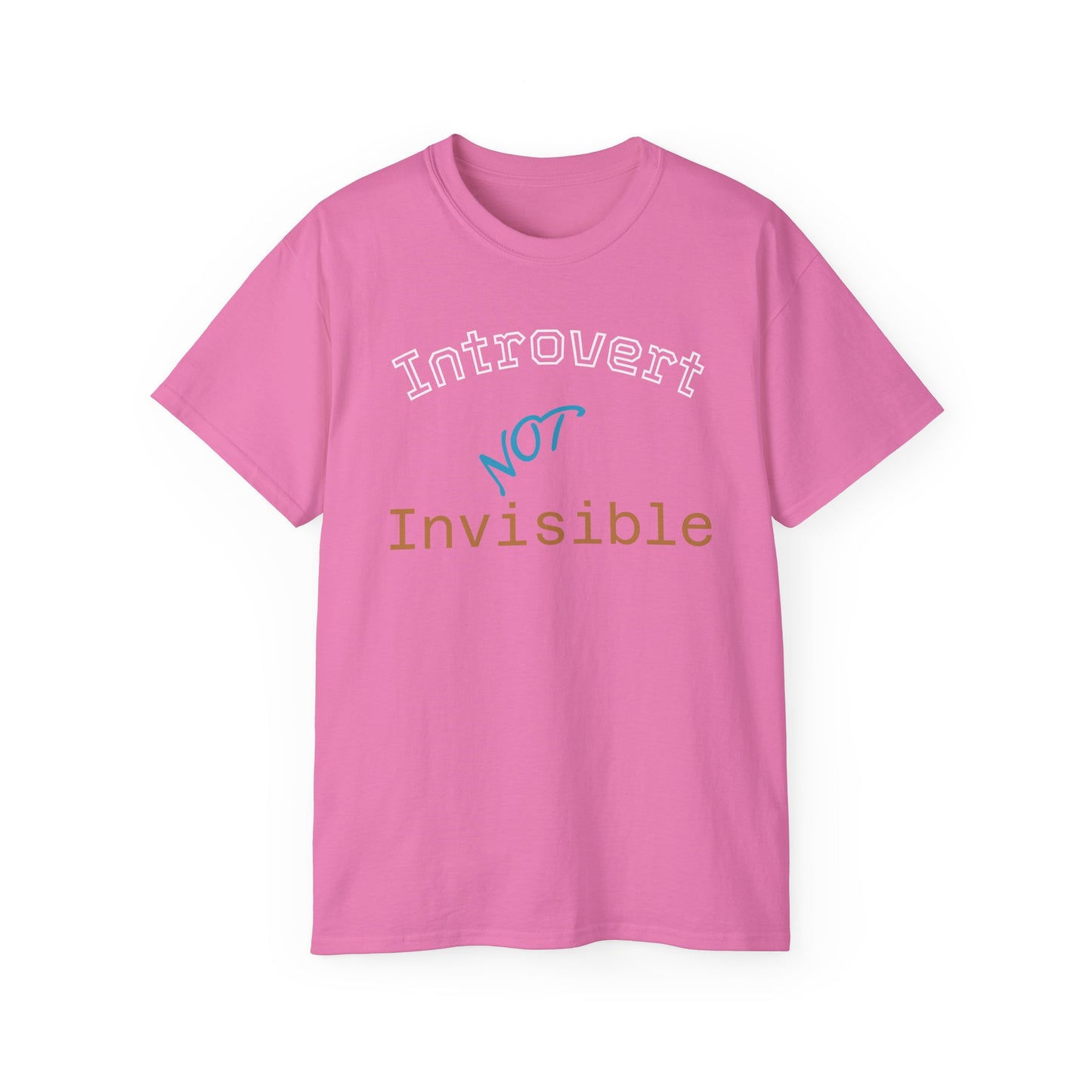 Introvert Not Invisible Unisex Ultra Cotton Tee - Casual Statement Shirt for Introverts