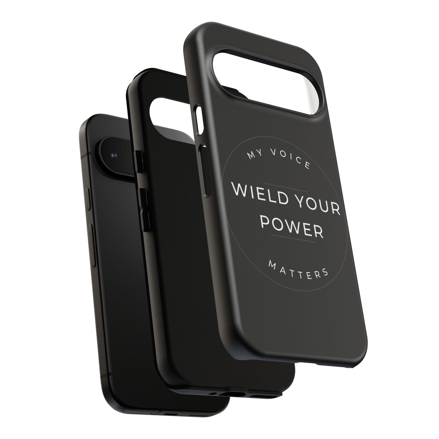 Empowering Phone Case - "Wield Your Power, My Voice Matters" - Tough Cases