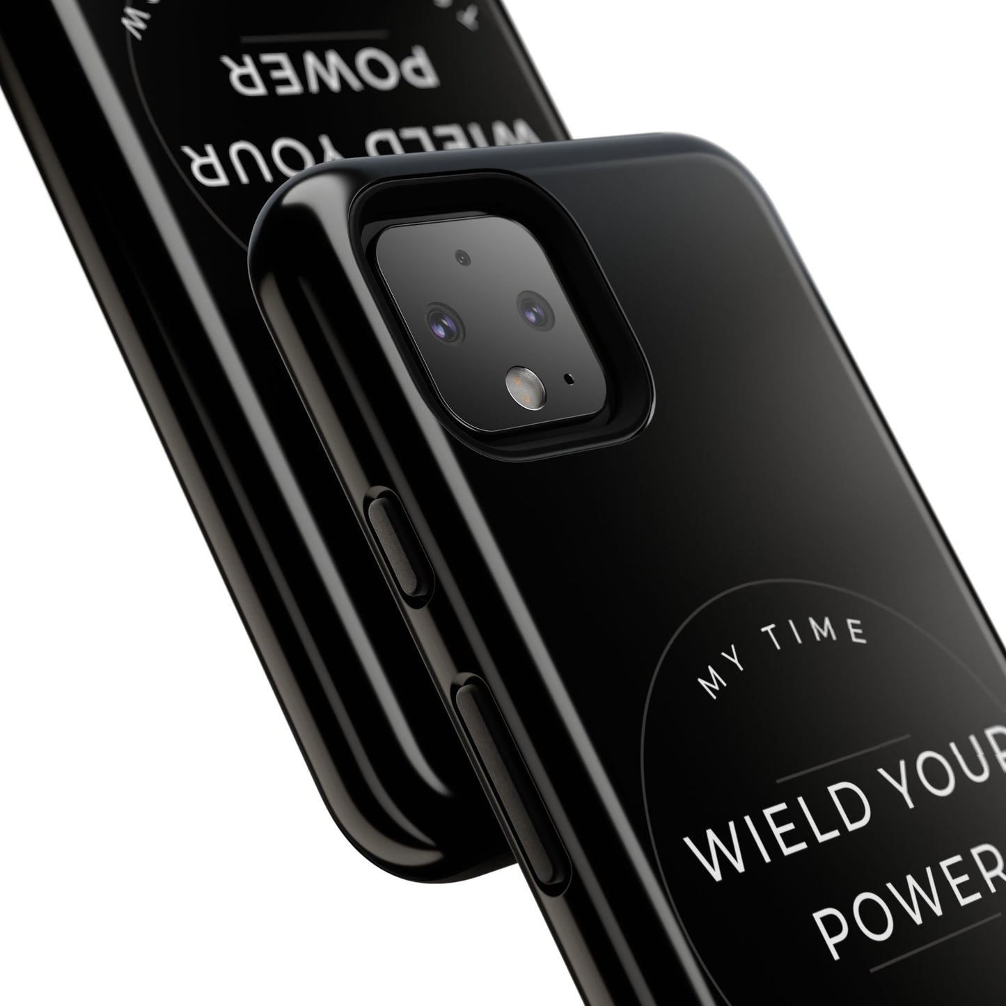 Empowering Phone Case - "Wield Your Power"