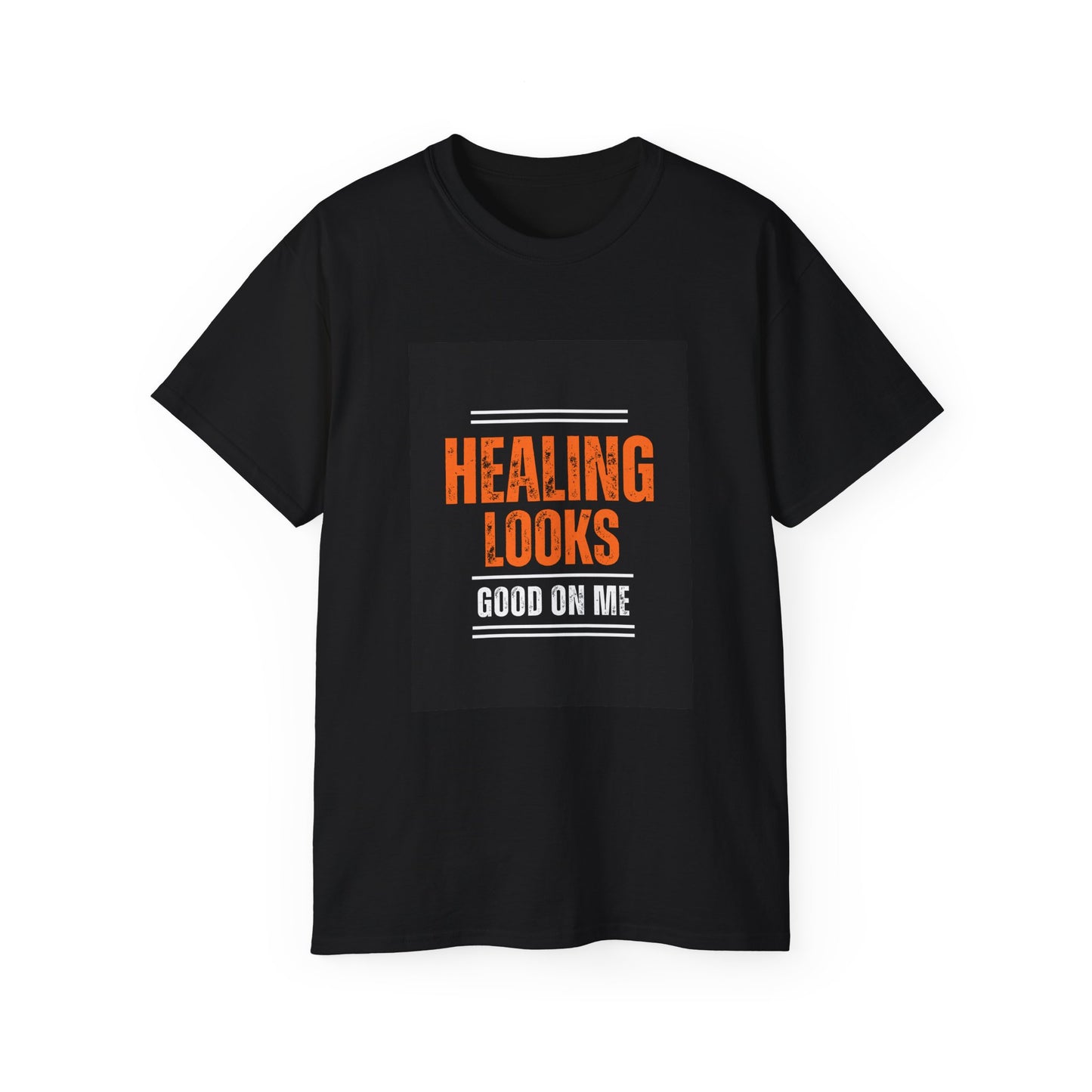 Healing Looks Good On Me Unisex Ultra Cotton Tee