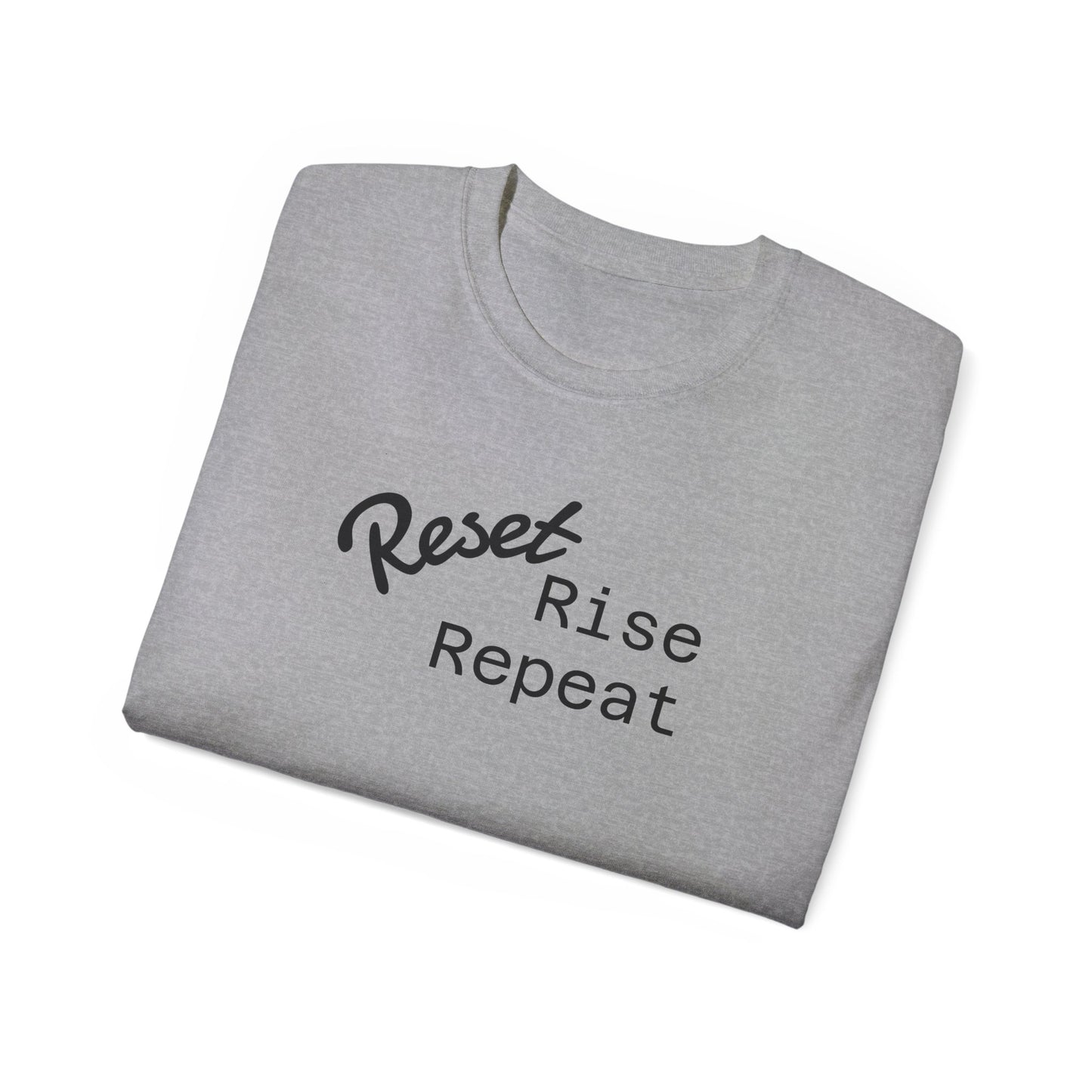Reset, Rise, Repeat Unisex Ultra Cotton Tee - Motivational Shirt