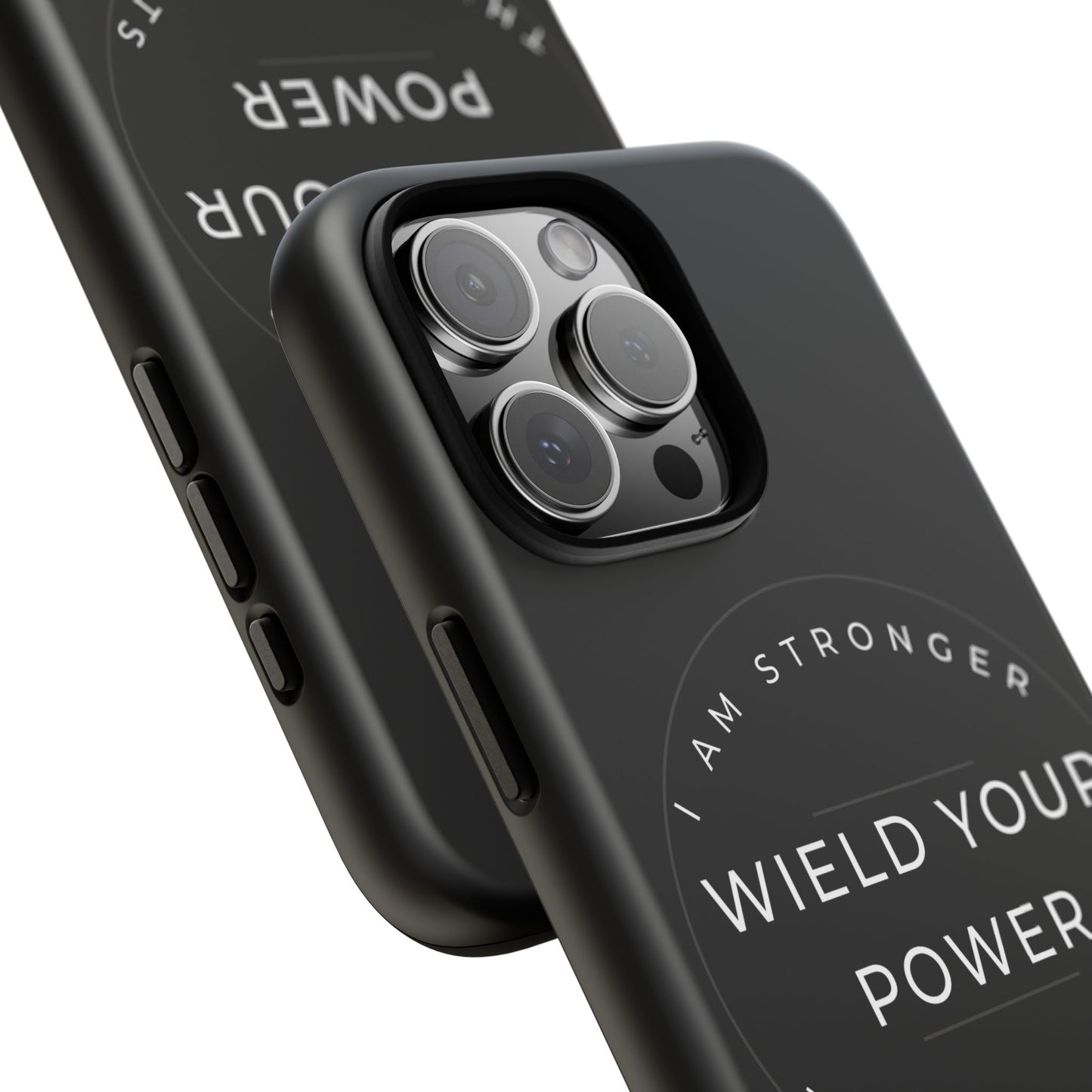 Empowering Phone Case - Wield Your Power I Am Stronger Then My Doubts