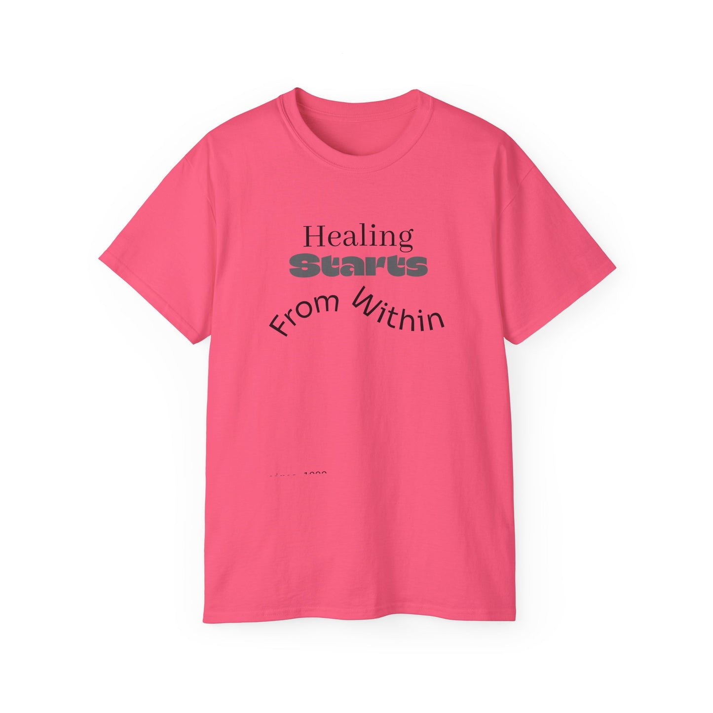 Healing Starts Unisex Ultra Cotton Tee - Comfortable Motivational T-Shirt