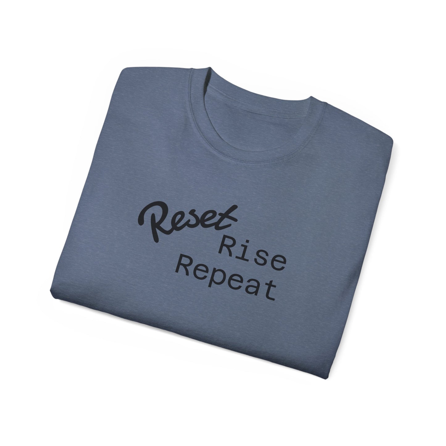 Reset, Rise, Repeat Unisex Ultra Cotton Tee - Motivational Shirt