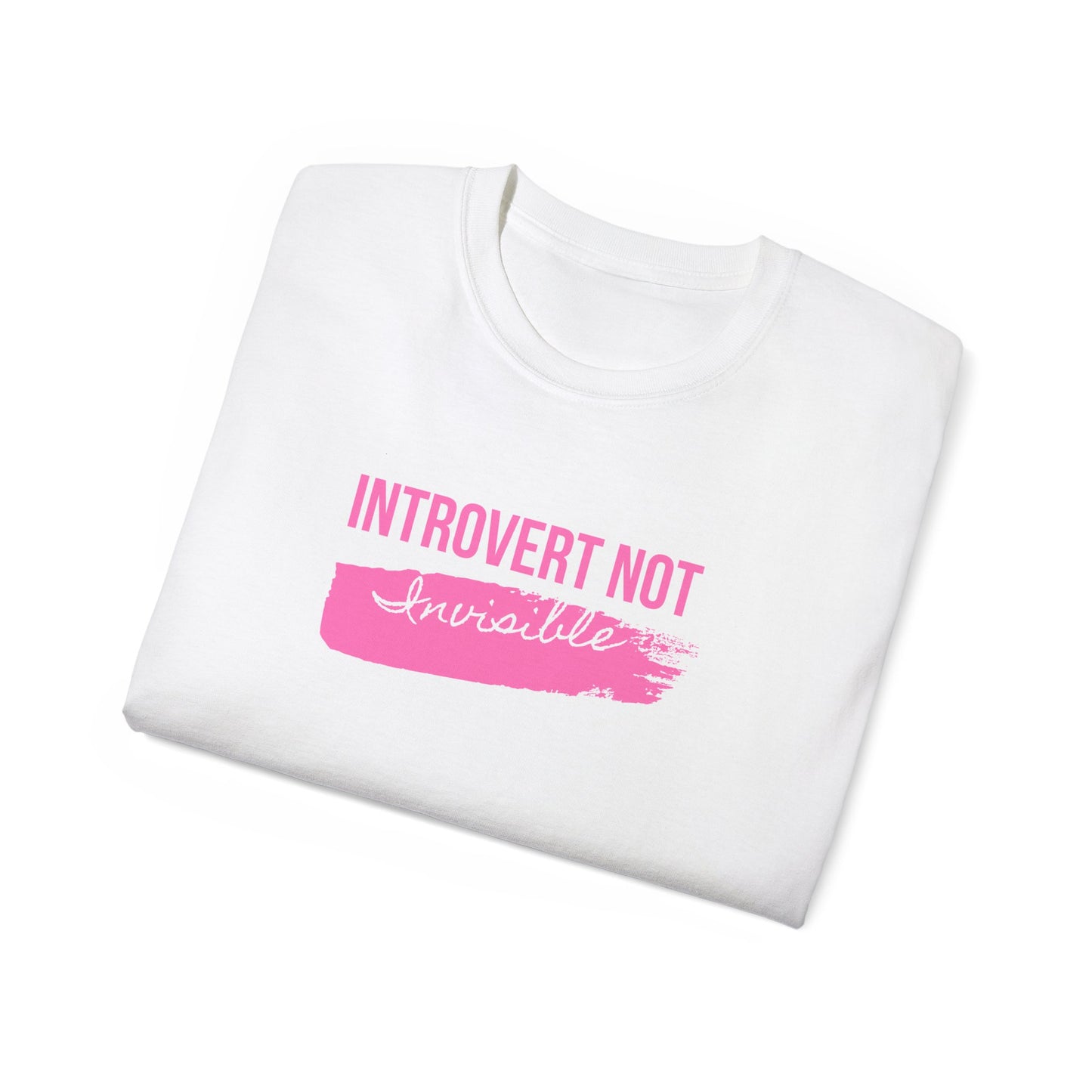 Introvert Not Invisible Unisex Ultra Cotton Tee - Comfortable Statement Shirt for introverts