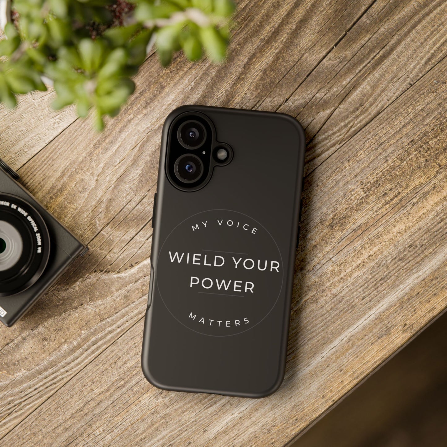 Empowering Phone Case - "Wield Your Power, My Voice Matters" - Tough Cases