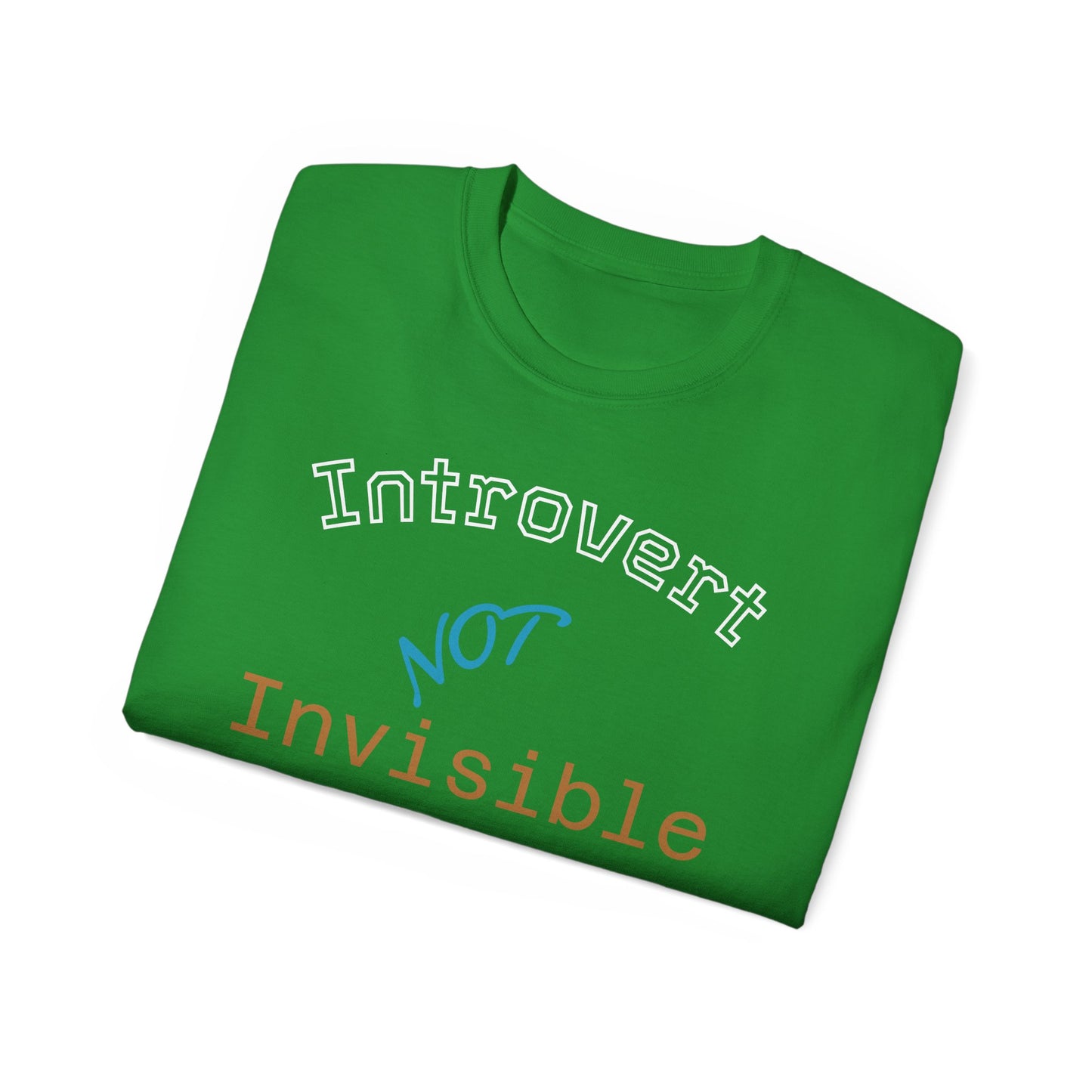 Introvert Not Invisible Unisex Ultra Cotton Tee - Casual Statement Shirt for Introverts