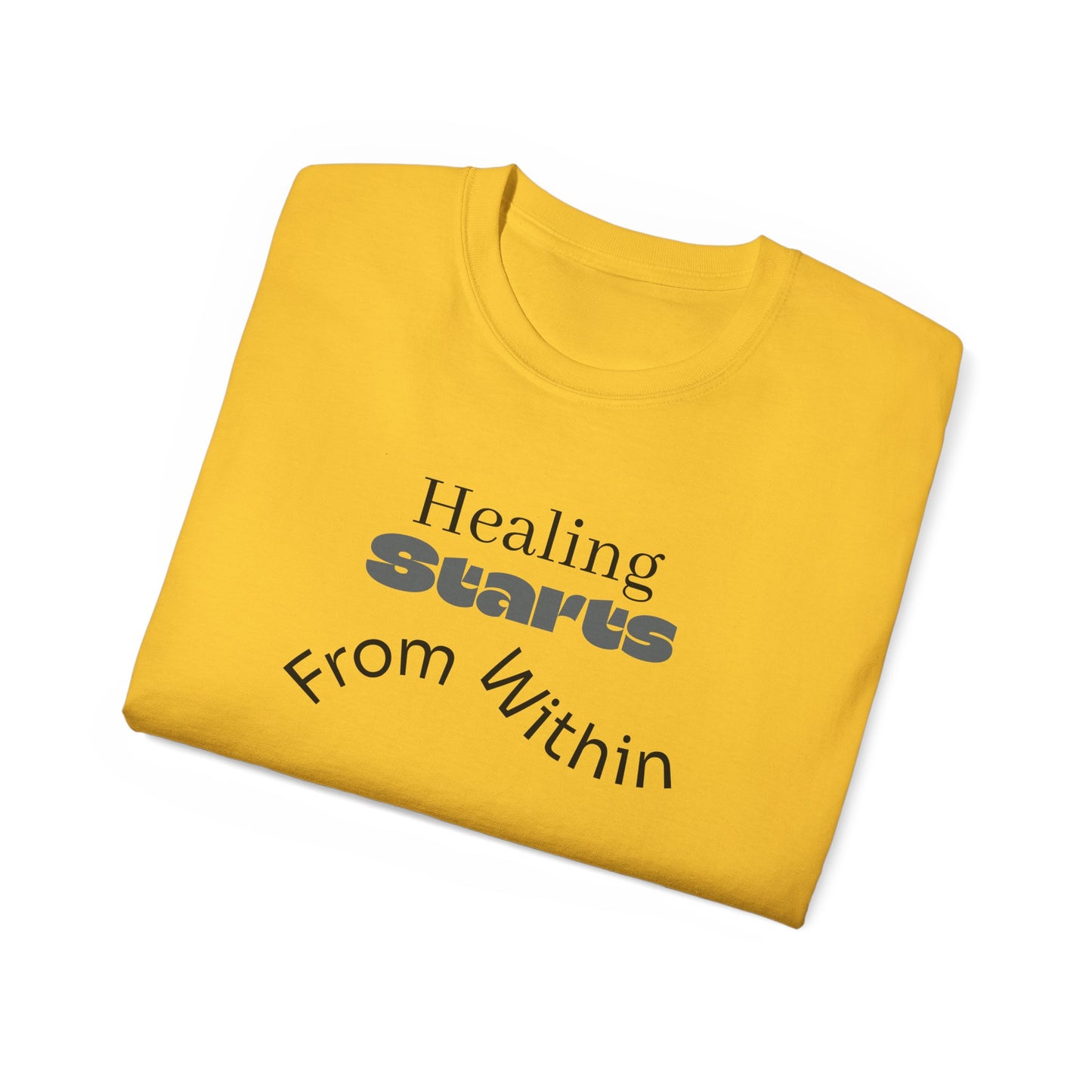 Healing Starts Unisex Ultra Cotton Tee - Comfortable Motivational T-Shirt