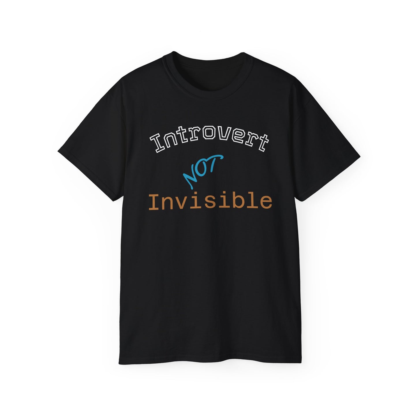 Introvert Not Invisible Unisex Ultra Cotton Tee - Casual Statement Shirt for Introverts