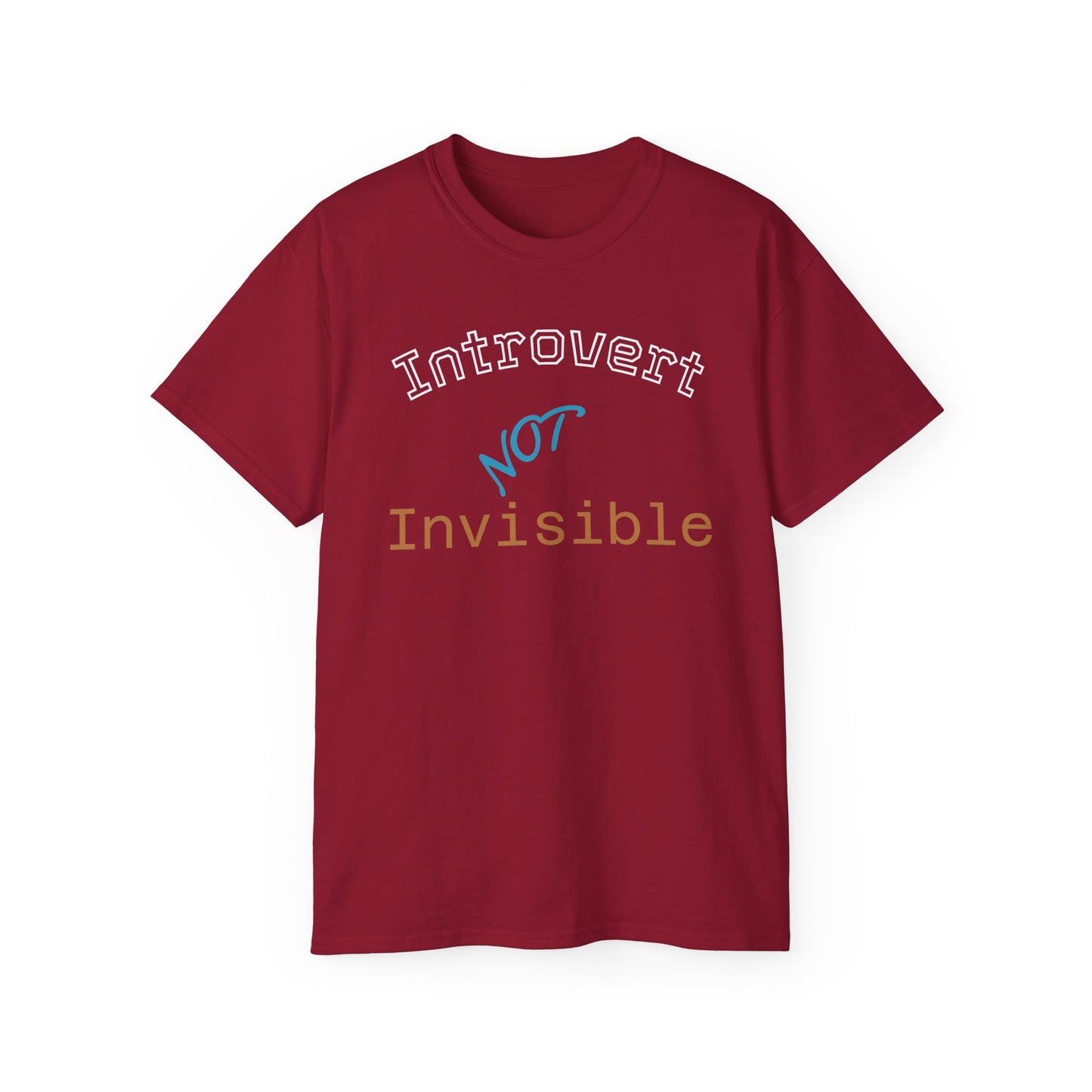Introvert Not Invisible Unisex Ultra Cotton Tee - Casual Statement Shirt for Introverts