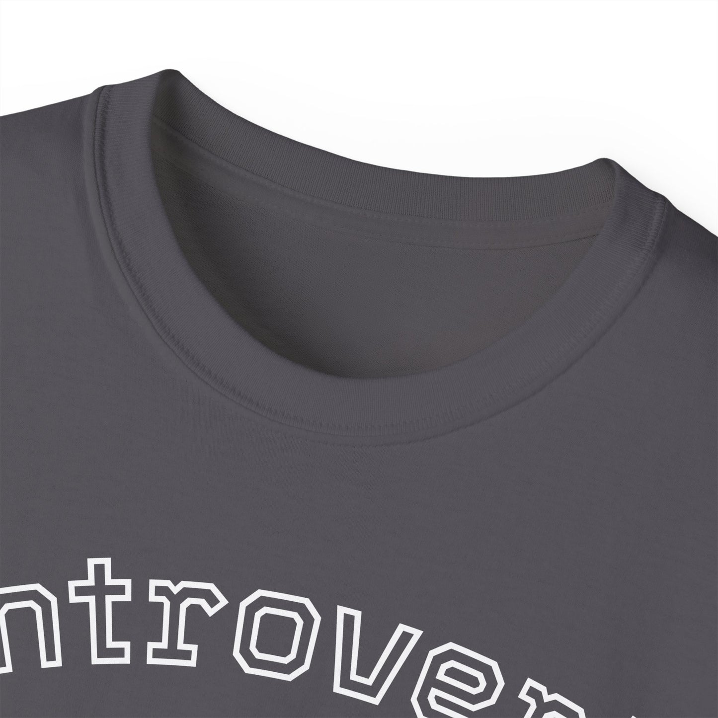 Introvert Not Invisible Unisex Ultra Cotton Tee - Casual Statement Shirt for Introverts