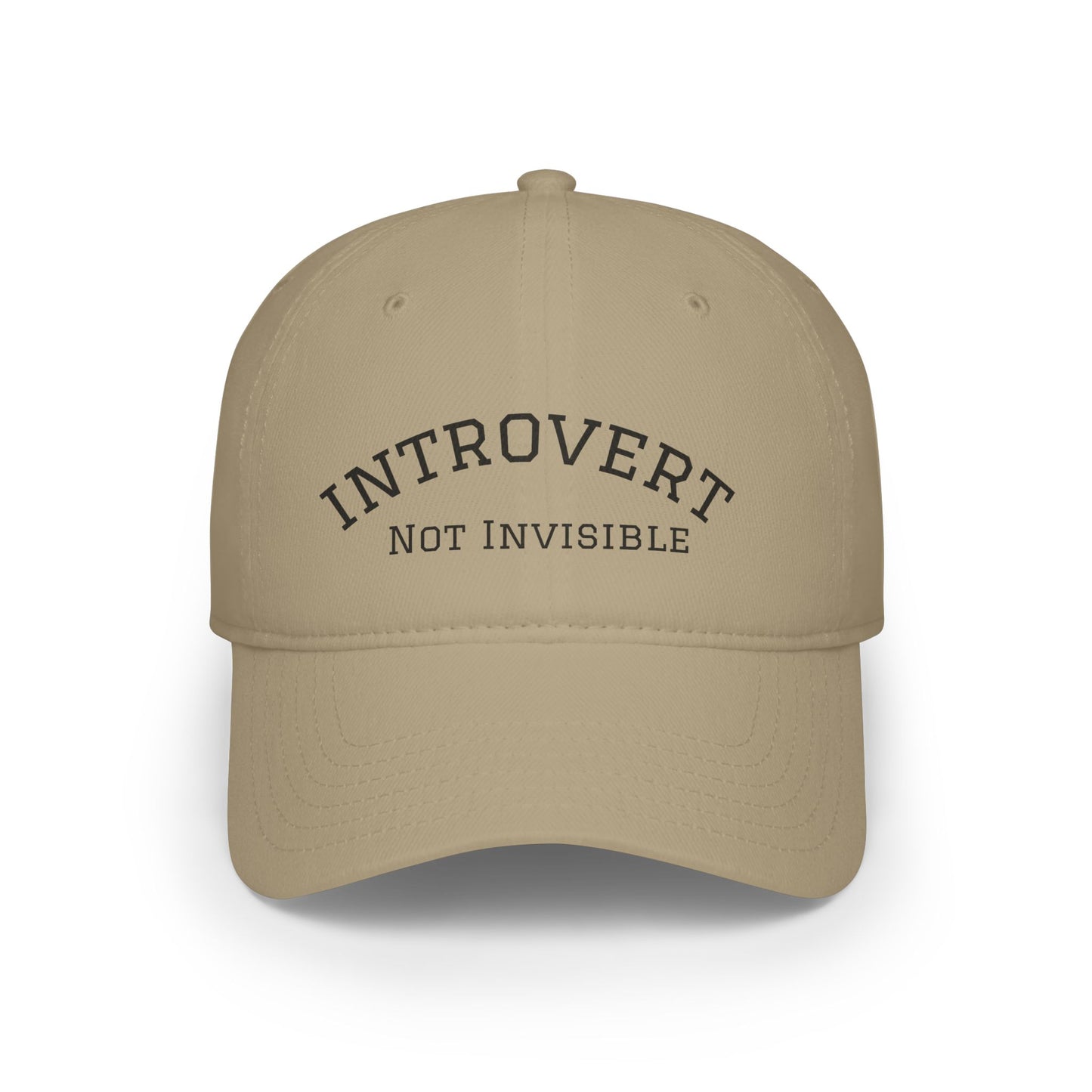 Introvert Not Invisible Low Profile Baseball Cap