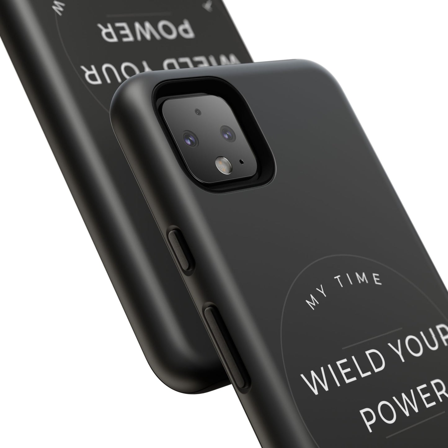 Empowering Phone Case - "Wield Your Power"